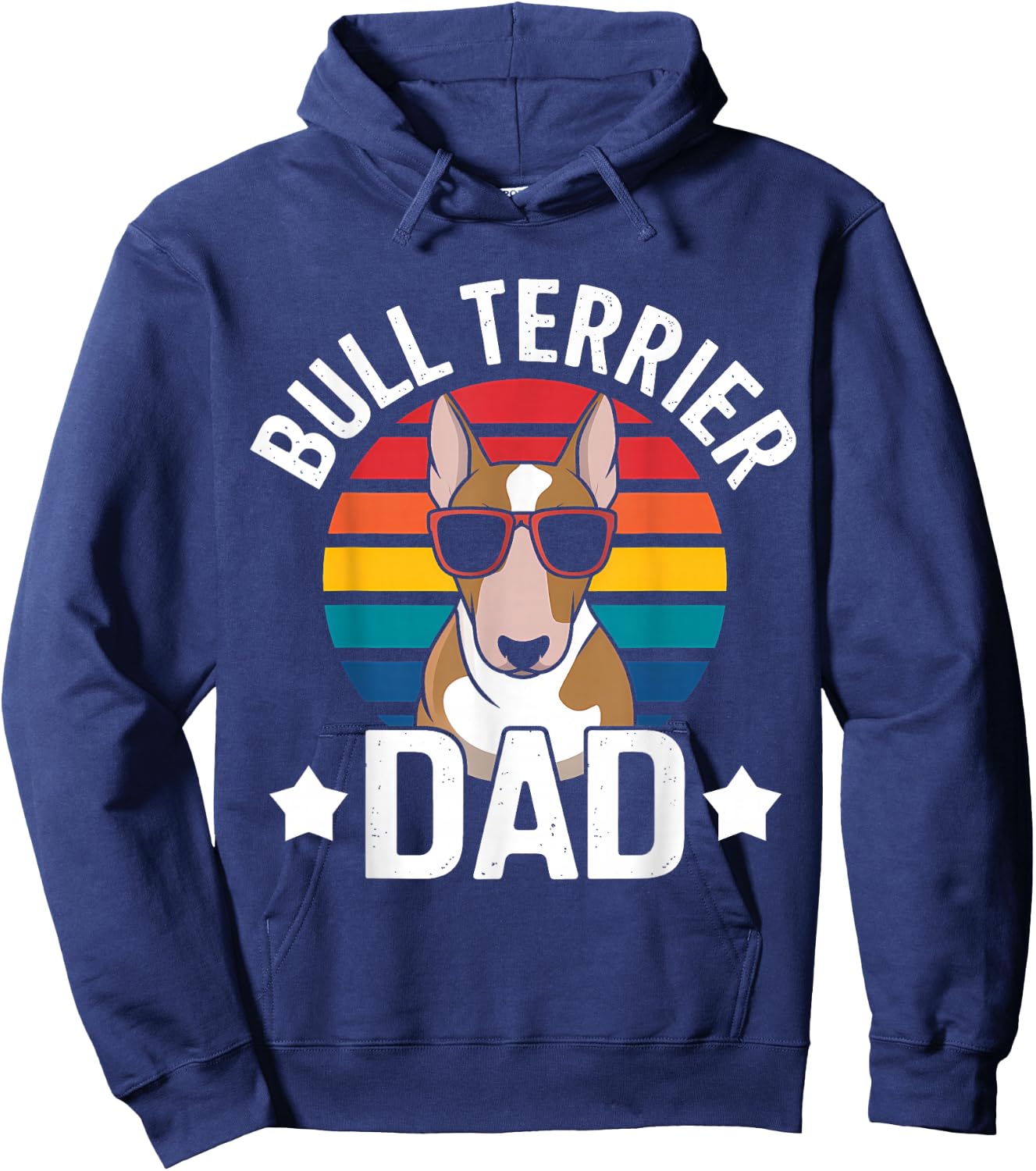 Best Bull Terrier Dad Ever Funny Bull Terrier , Black, S Hoodie - Hoodie | Navy