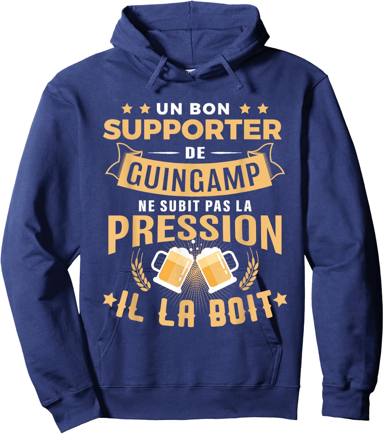 Good Supporter Guingamp Drinks Pressure Humor Guingamp , Black, S Hoodie - Hoodie | Navy