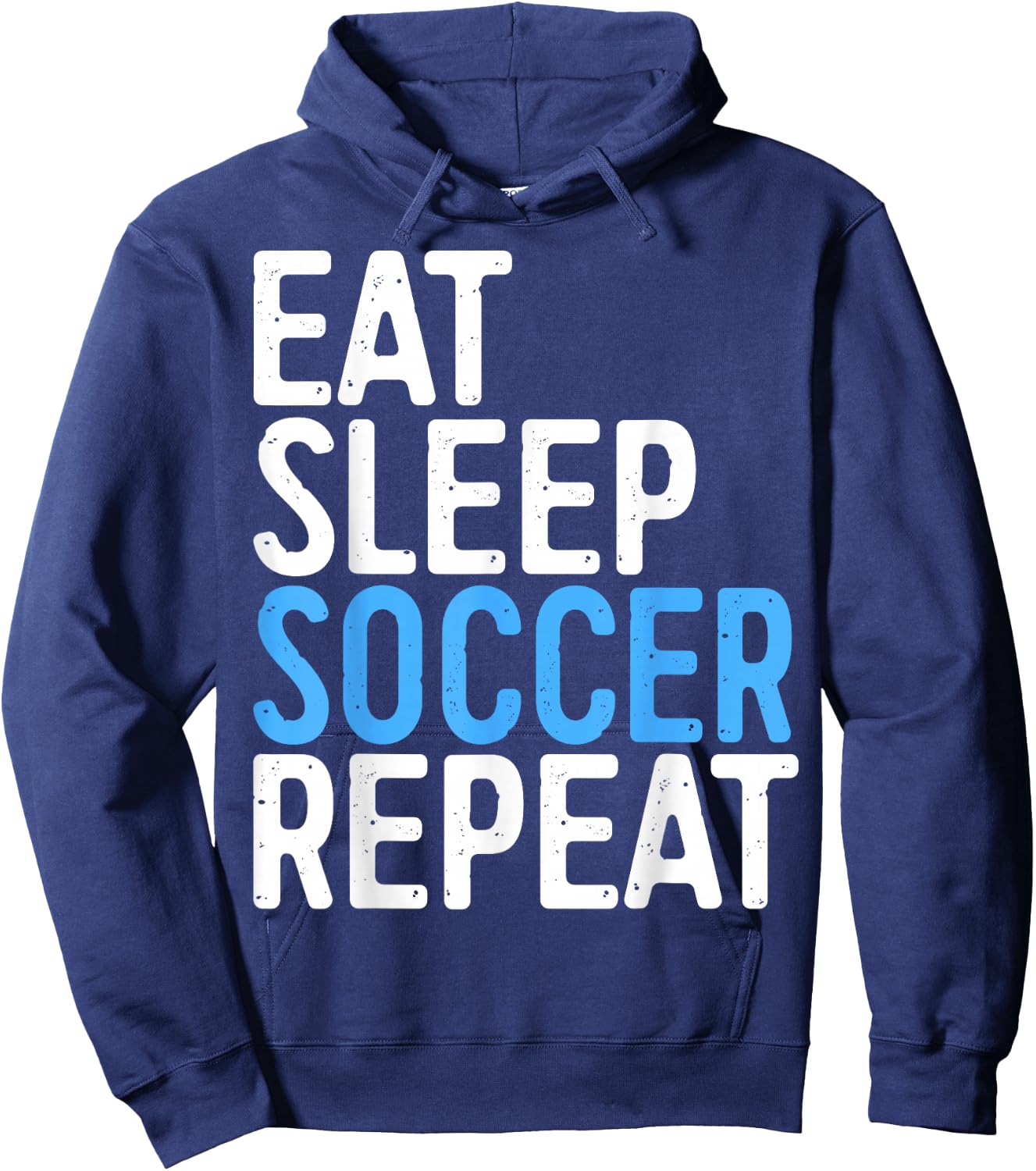 Eat Sleep Soccer Repeat Shirt Men Women Kids Soccer Player Hoodie - Hoodie | Navy