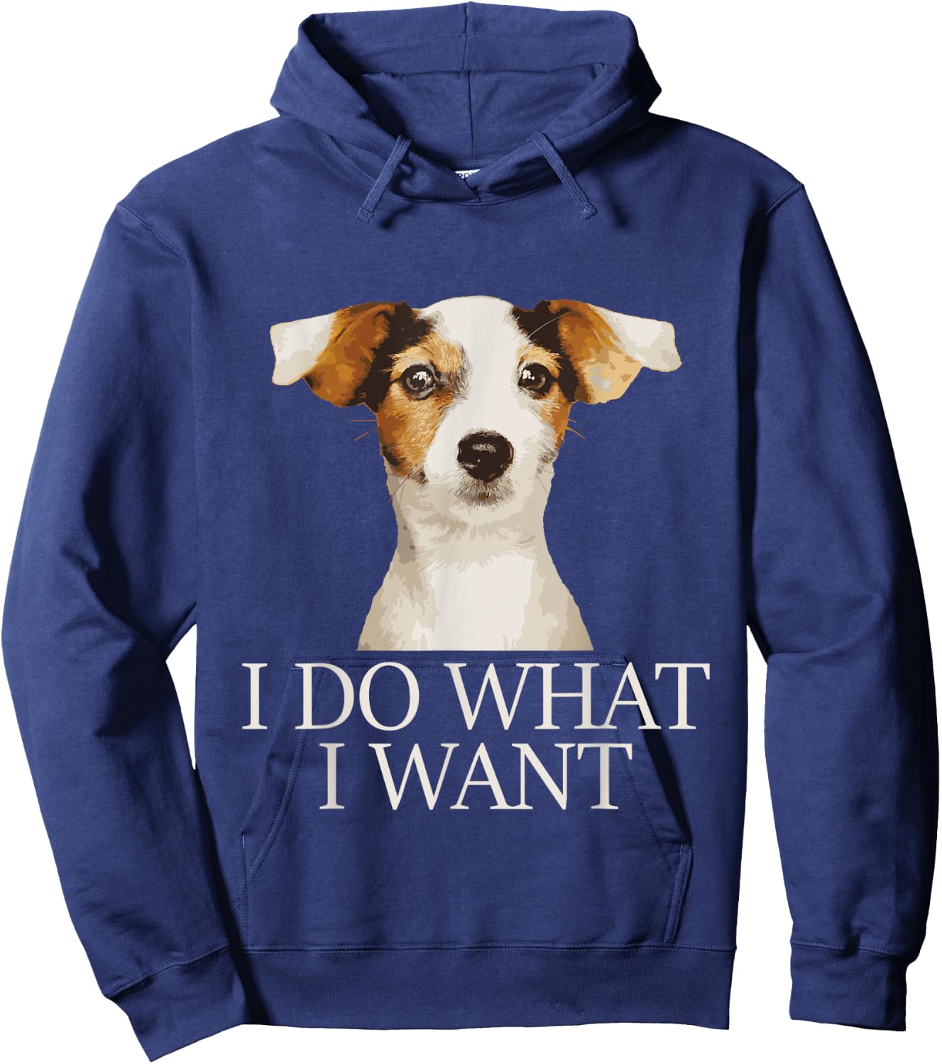 I Do What I Want - Jack Russell Terrier Puppy Dog Lover Men Women Girls Kids Hoodie - Hoodie | Navy