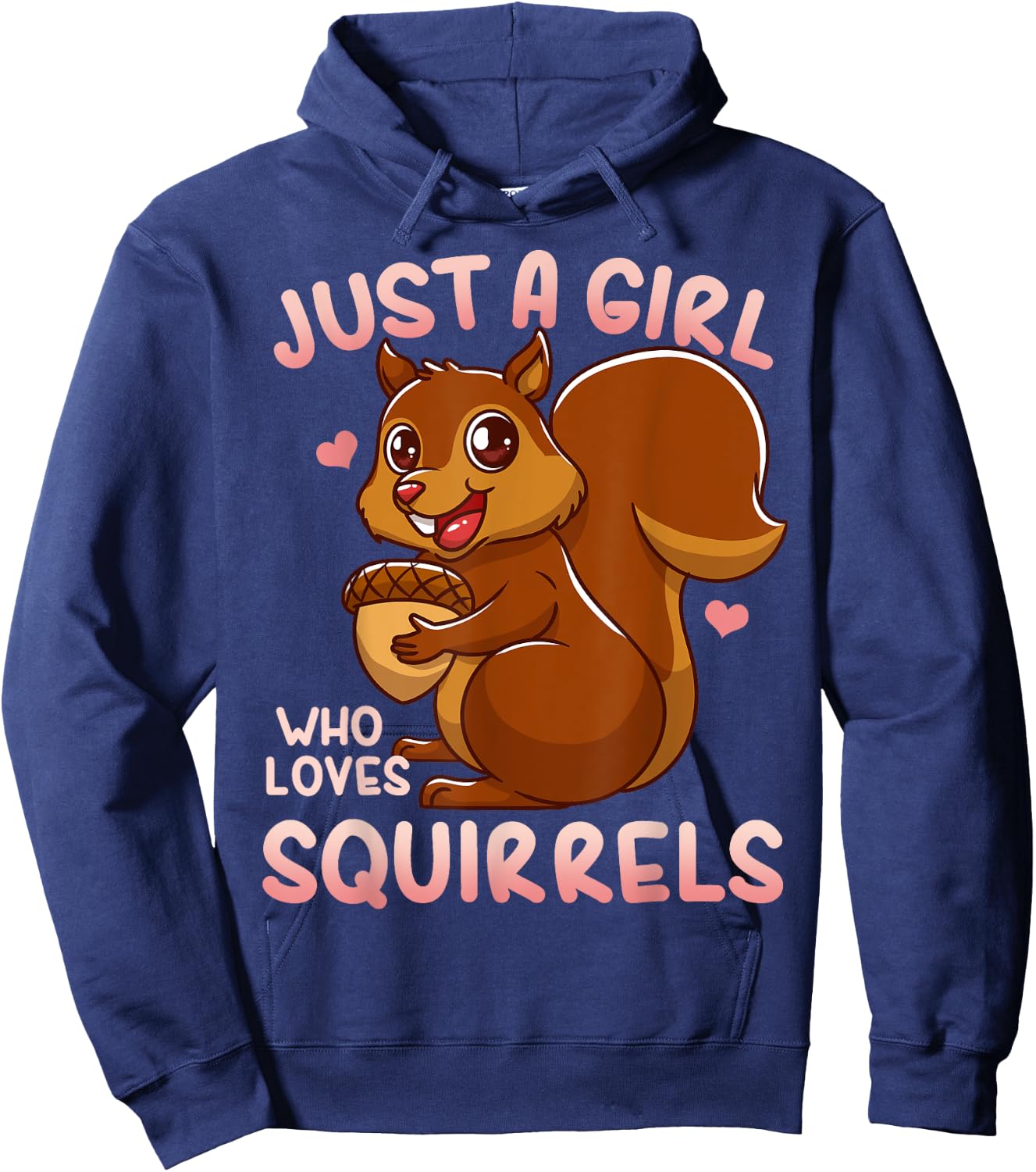 Squirrel Just a Girl Who Loves Squirrels Hoodie - Hoodie | Navy