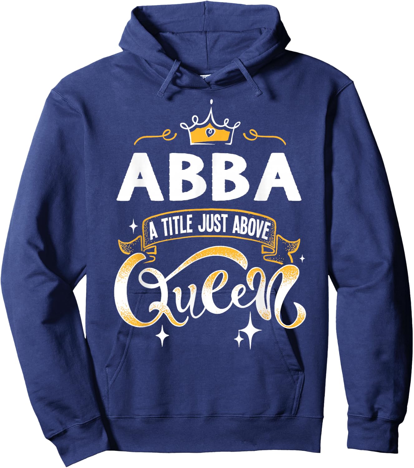 Funny Abba Title Above Queen Gift Grandma , black, s Hoodie - Hoodie | Navy