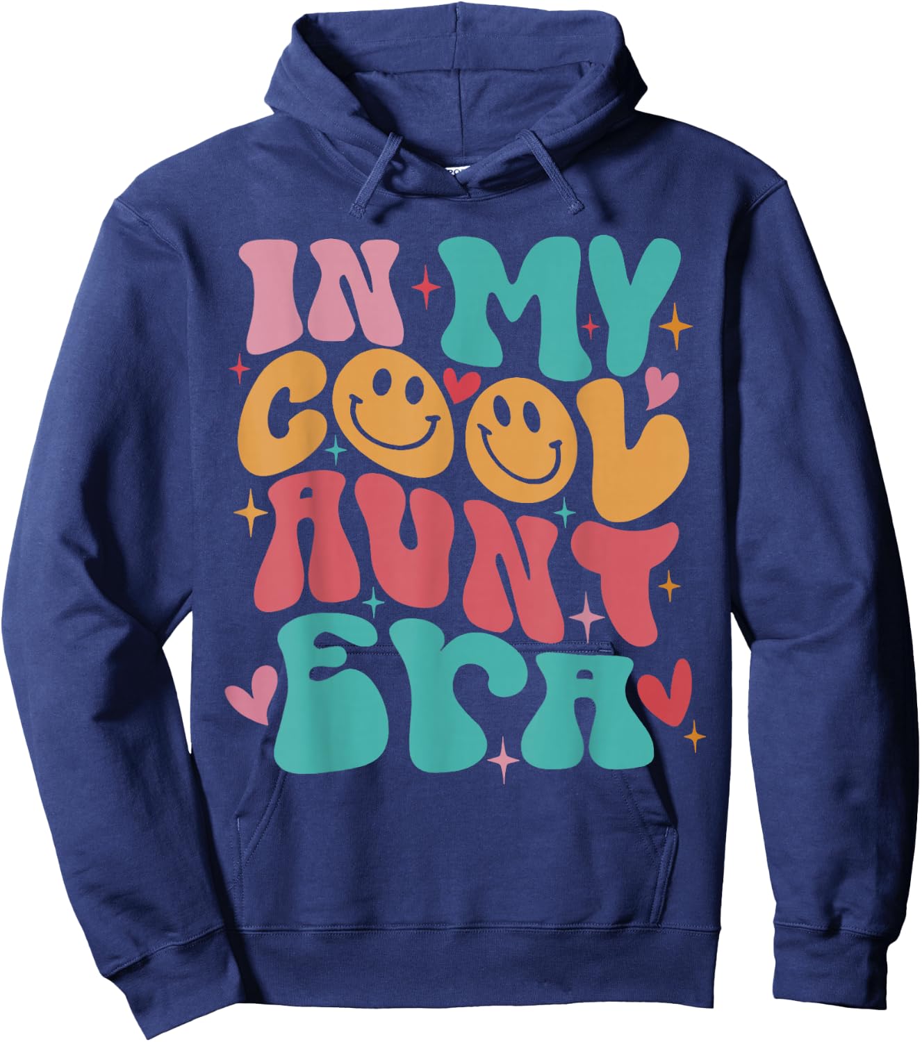 Groovy Retro In My Cool Aunt Era Cool Gifts For Auntie Hoodie - Hoodie | Navy