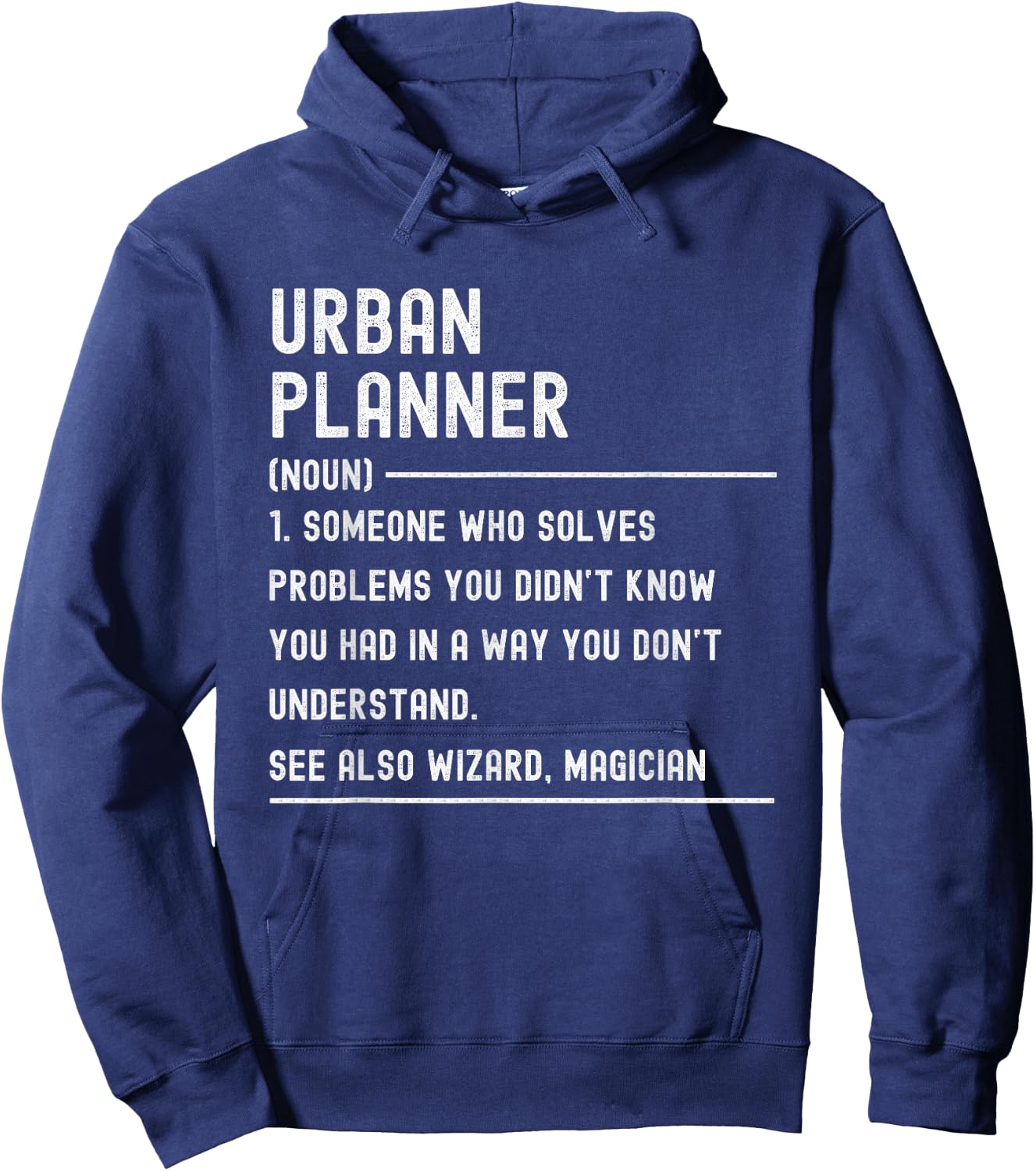 Urban Planner Definition Shirts Funny Job Title Hoodie - Hoodie | Navy