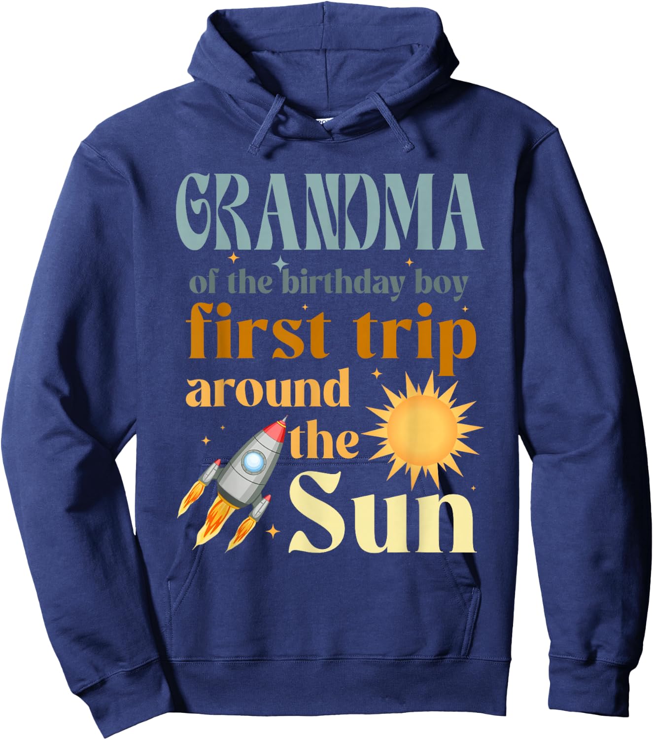 Grandma Outer Space 1st Bday First Trip Around The Sun Hoodie - Hoodie | Navy