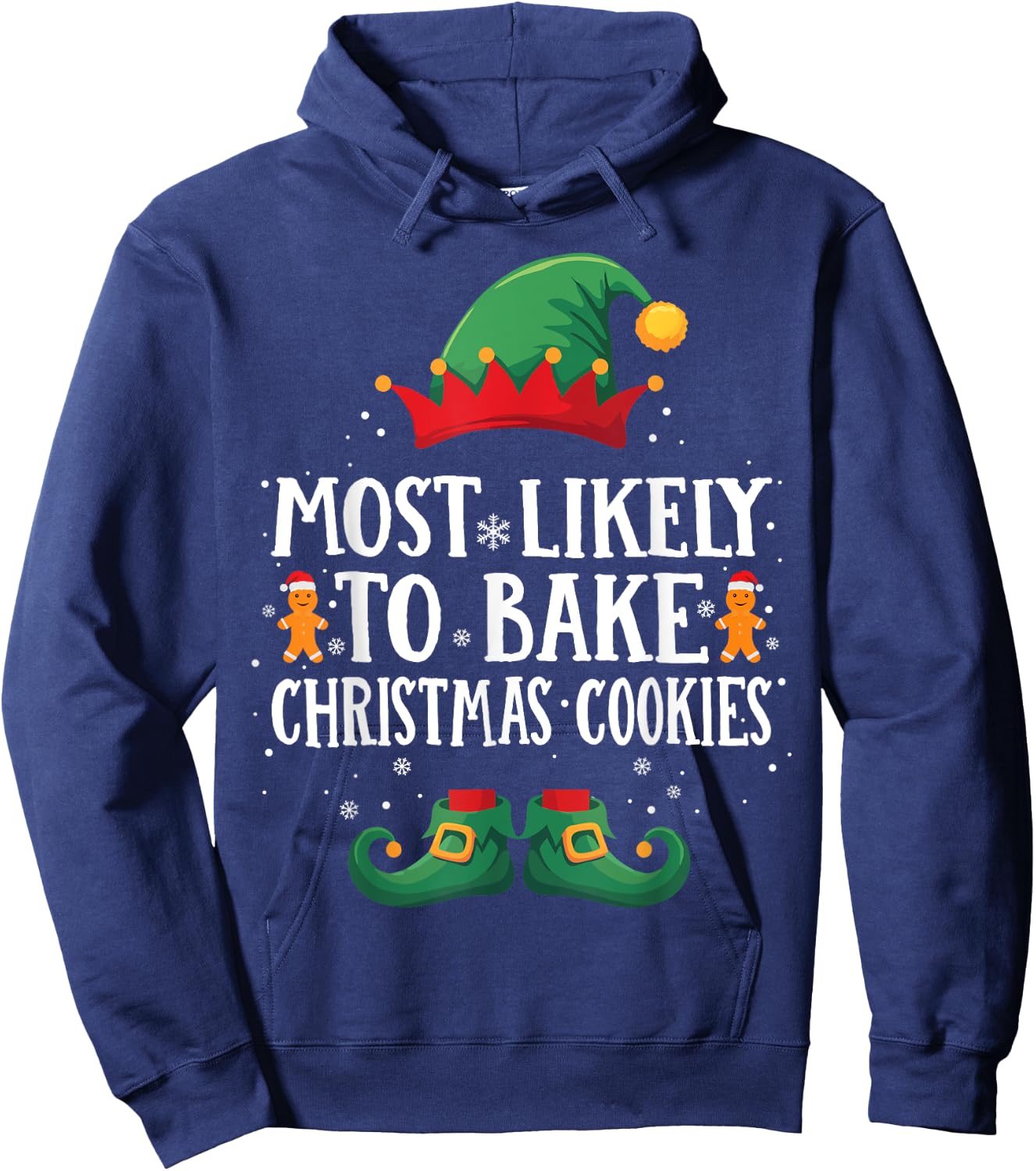 Most Likely to Bake Christmas Cookies Matching Christmas Elf Hoodie - Hoodie | Navy