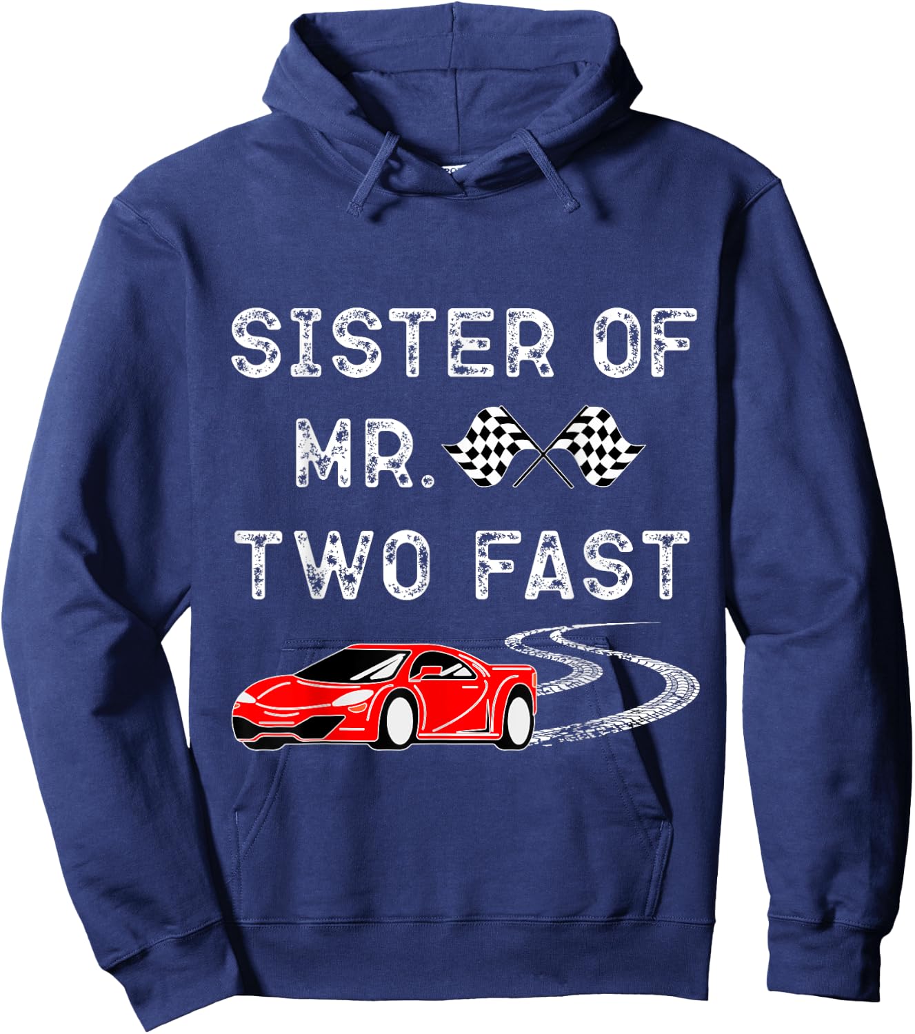 Boy 2nd Birthday Racer Sister Mr. Two Fast 2nd Race Car Bday Hoodie - Hoodie | Navy