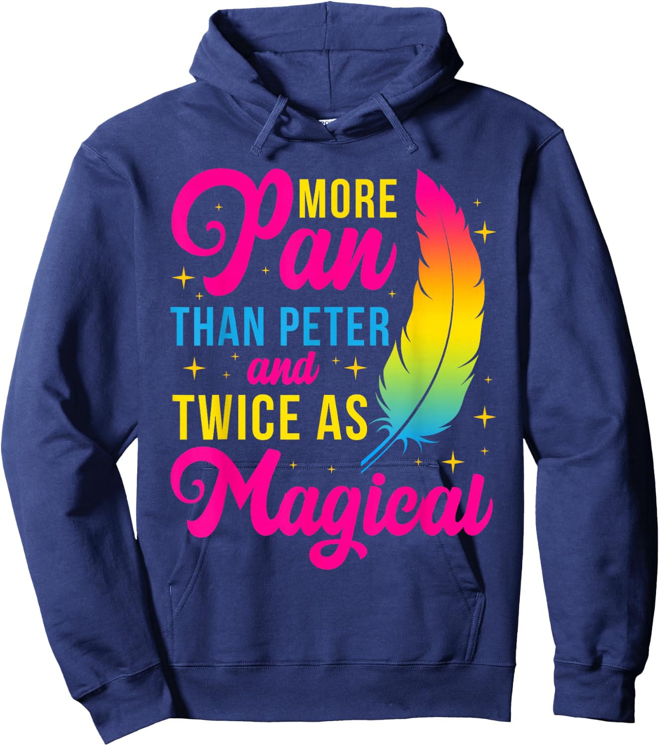 more pan than peter and twice as magical Design Hoodie - Hoodie | Navy