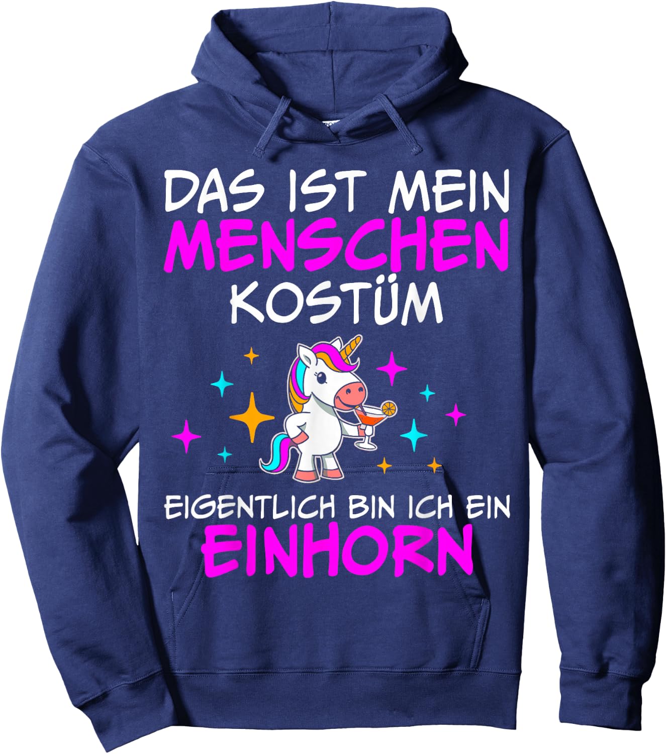 Das ist mein Menschenkostüm Eigentlich bin ich ein Einhorn , black, S Hoodie - Hoodie | Navy