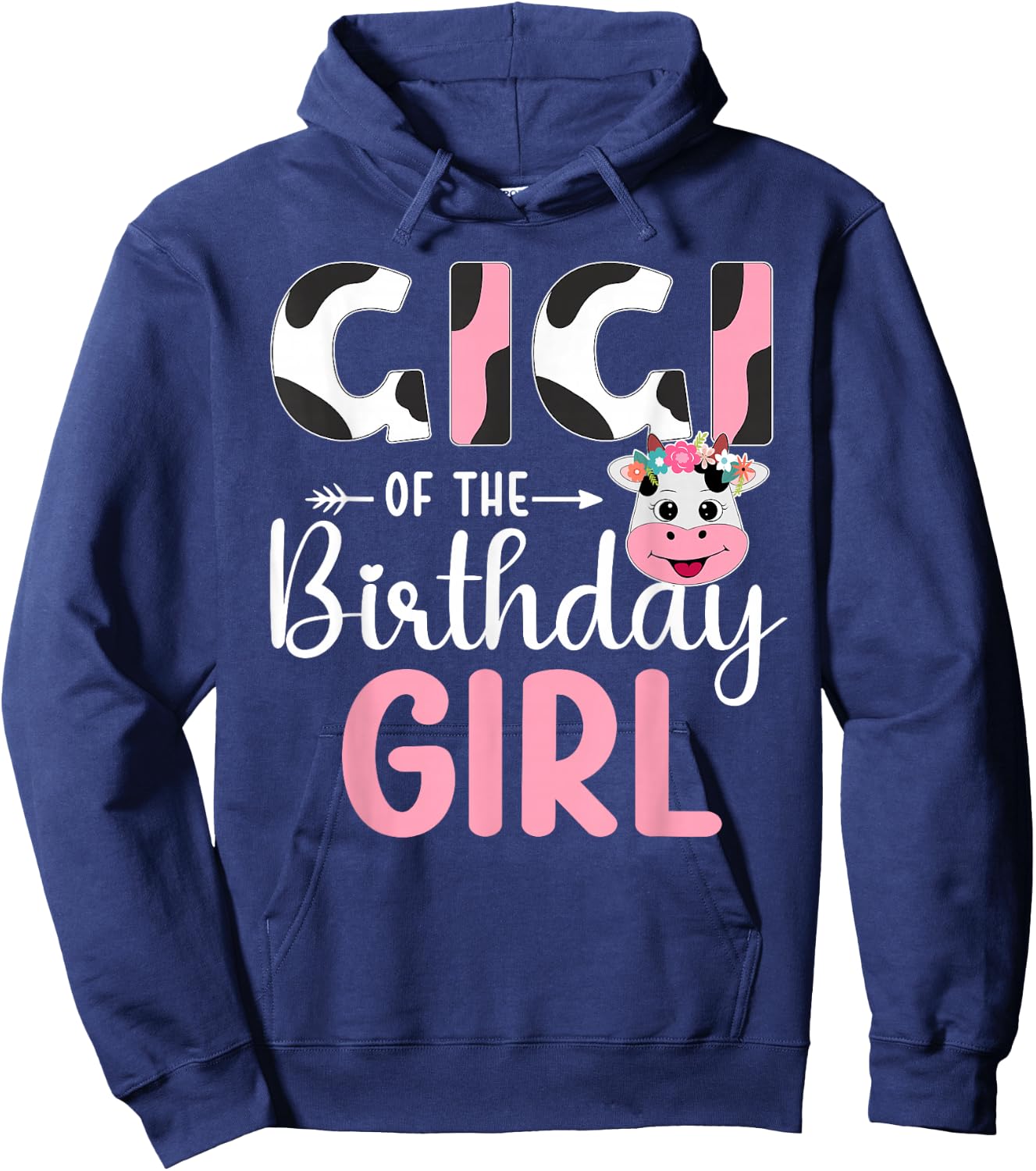 Gigi Of The Birthday Girl Farm Cow 1 St Birthday Girl Hoodie - Hoodie | Navy
