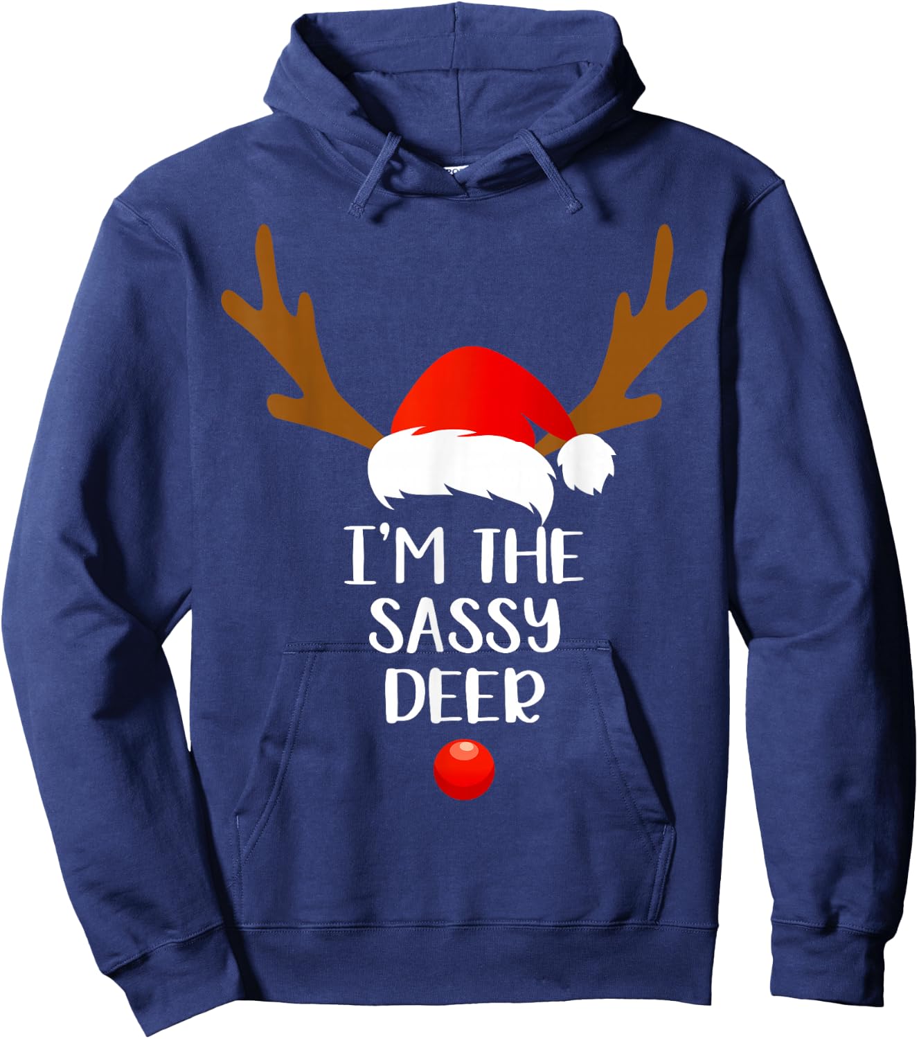 I'm The Sassy Deer Matching Family Group Gift Fun Christmas Hoodie - Hoodie | Navy