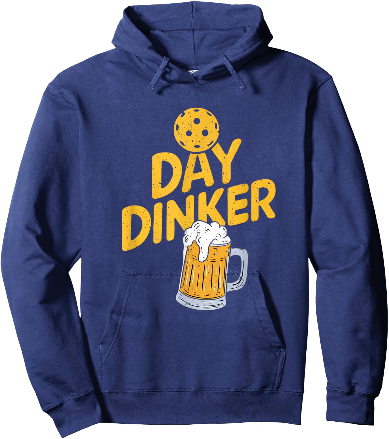 Day Dinker Funny Pickleball Player Beer Lover Drinker Hoodie - Hoodie | Navy