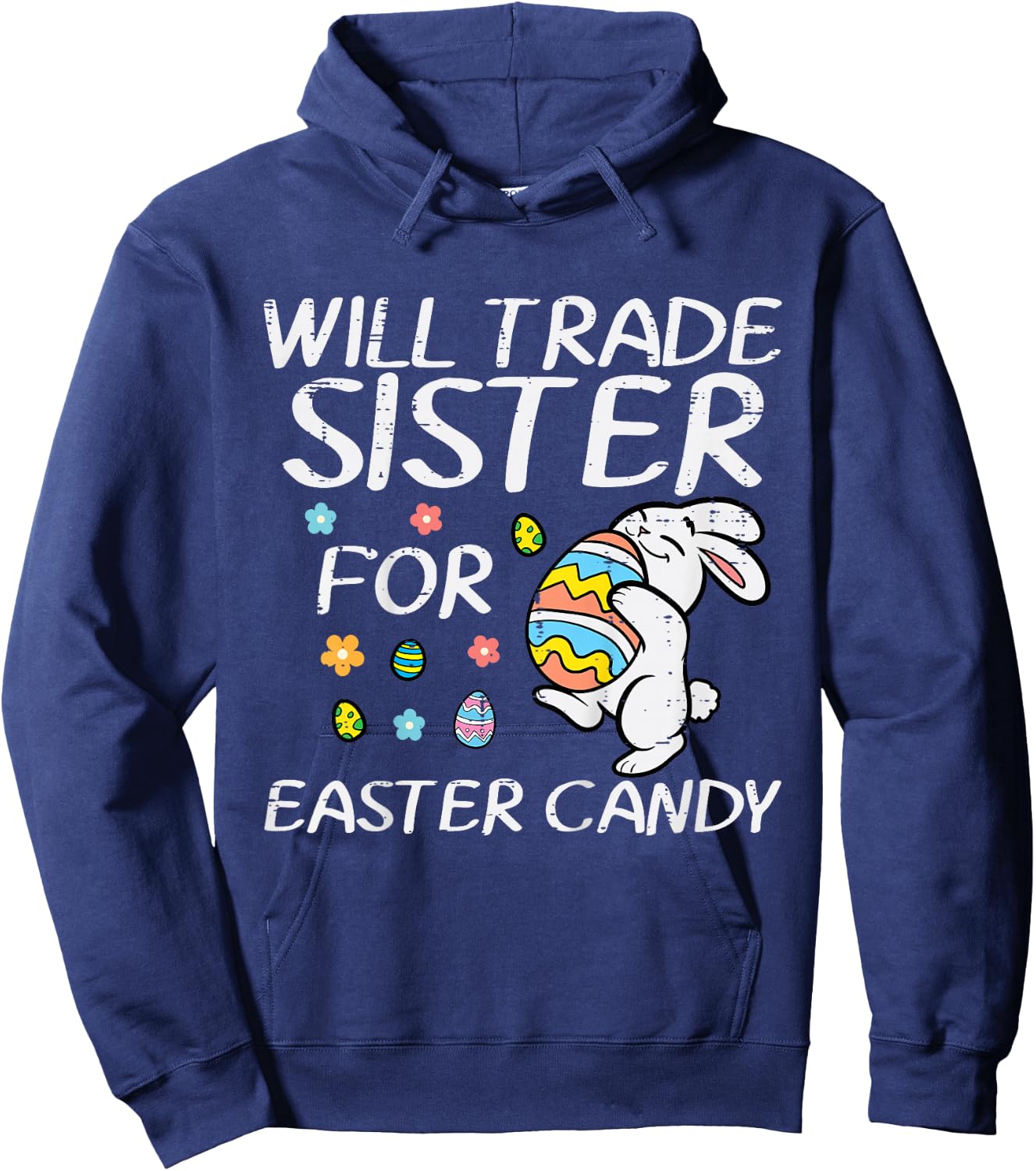 Kids Will Trade Sister For Easter Candy Funny Family Boys Kids Hoodie - Hoodie | Navy