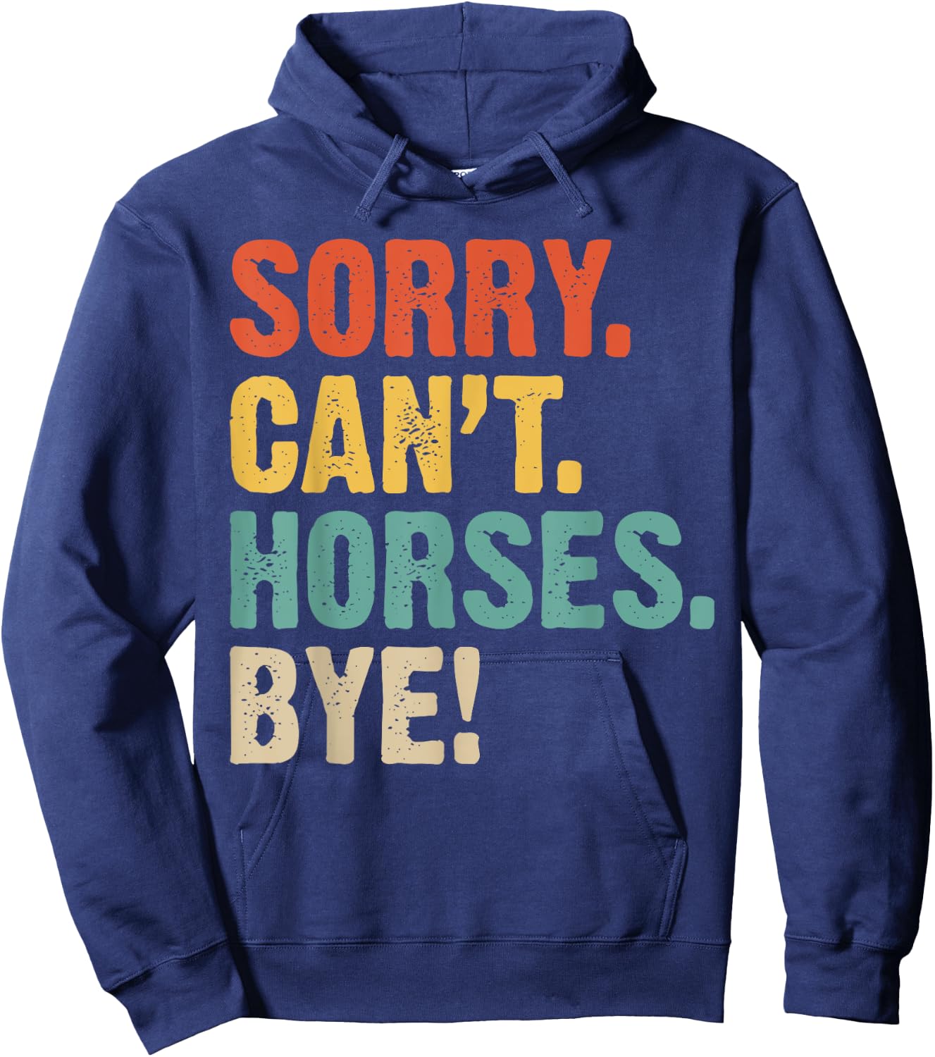 mit Aufschrift "Sorry Can't Horses Bye Horses" Hoodie - Hoodie | Navy