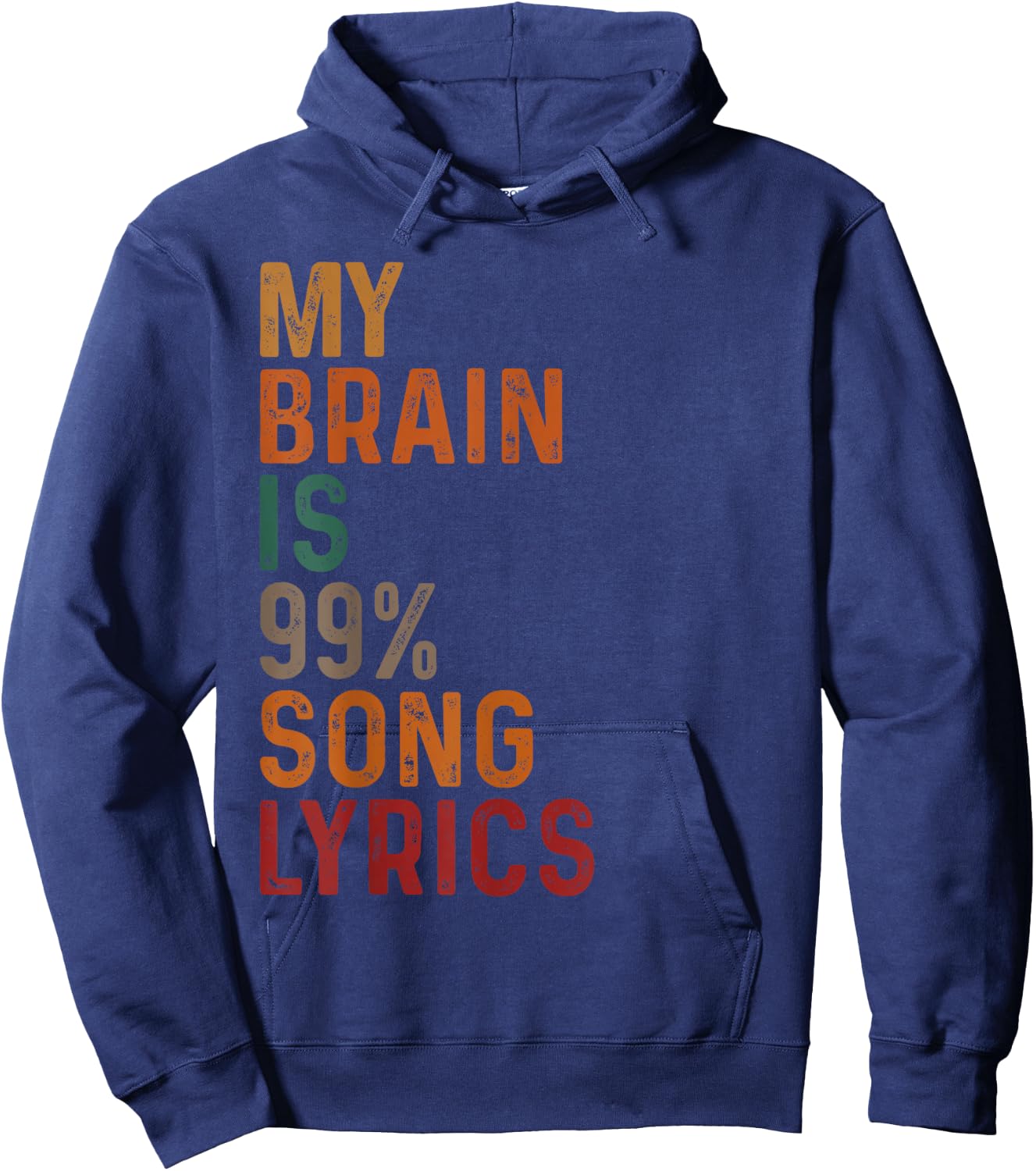 Vintage My Brain Is 99% Song Lyrics Funny Singer Music Lover Hoodie - Hoodie | Navy