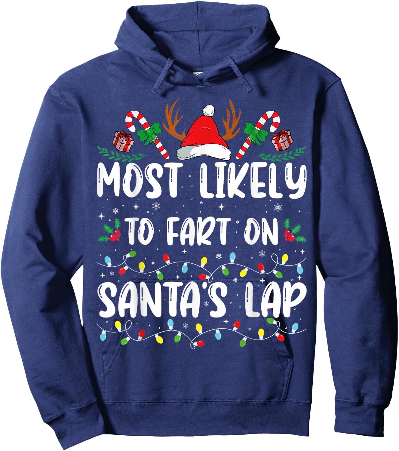 Most Likely To Fart On Santa's Lap Family Matching Christmas Hoodie - Hoodie | Navy