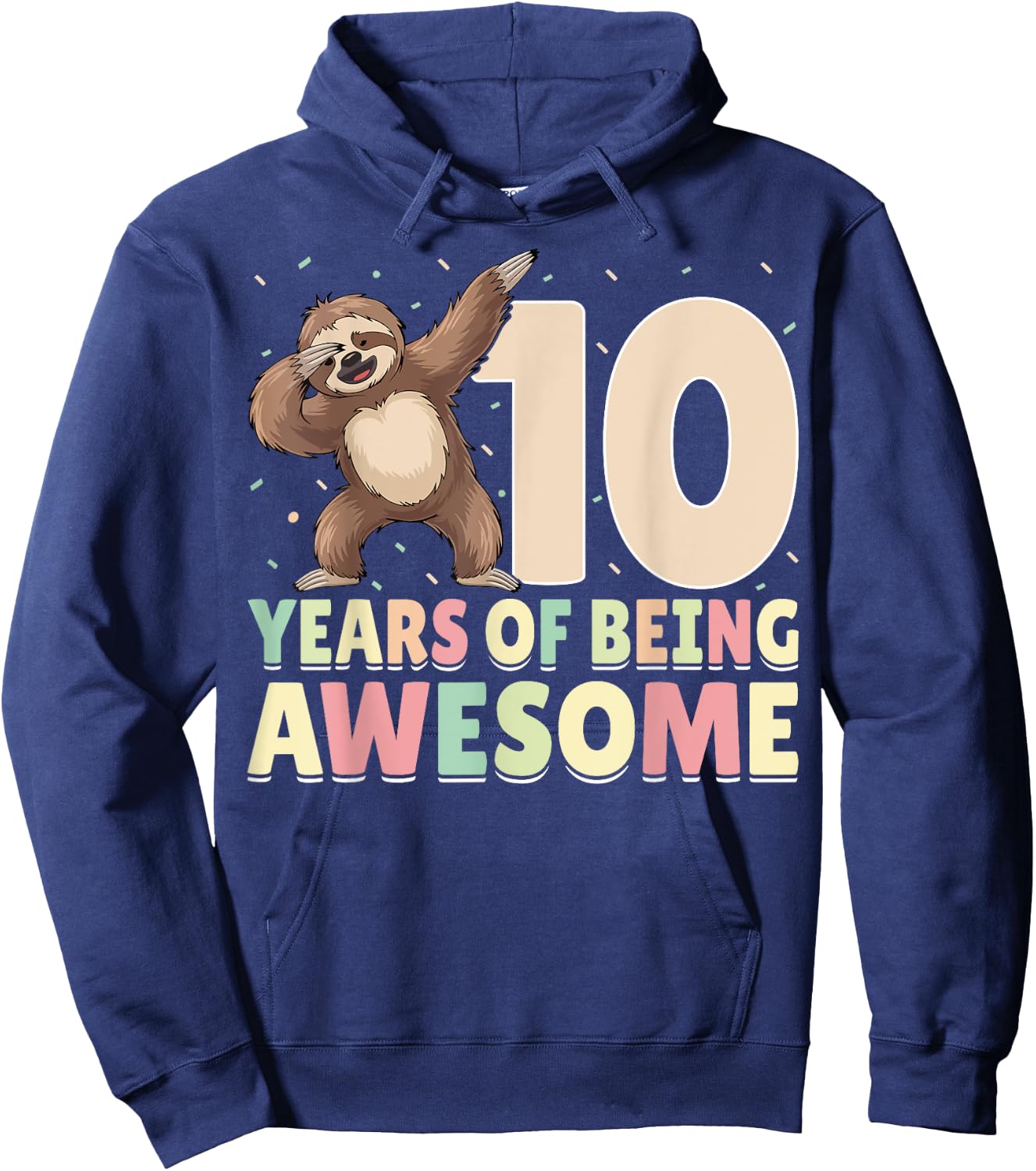 10th Birthday Dabbing Sloth - 10 Years Of Being Awesome Hoodie - Hoodie | Navy