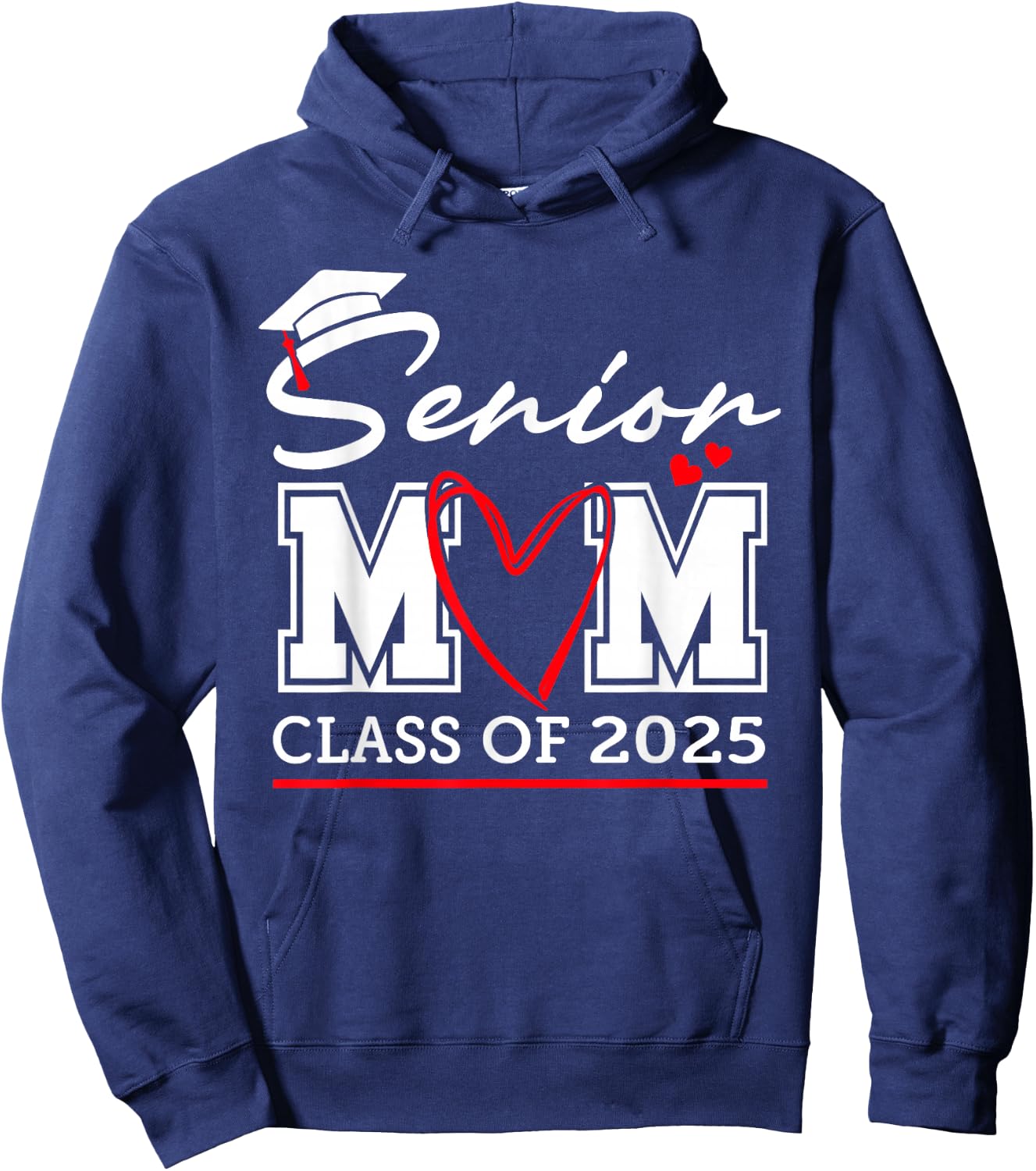 Senior Mom Class of 2025 proud mom of a 2025 senior Hoodie - Hoodie | Navy