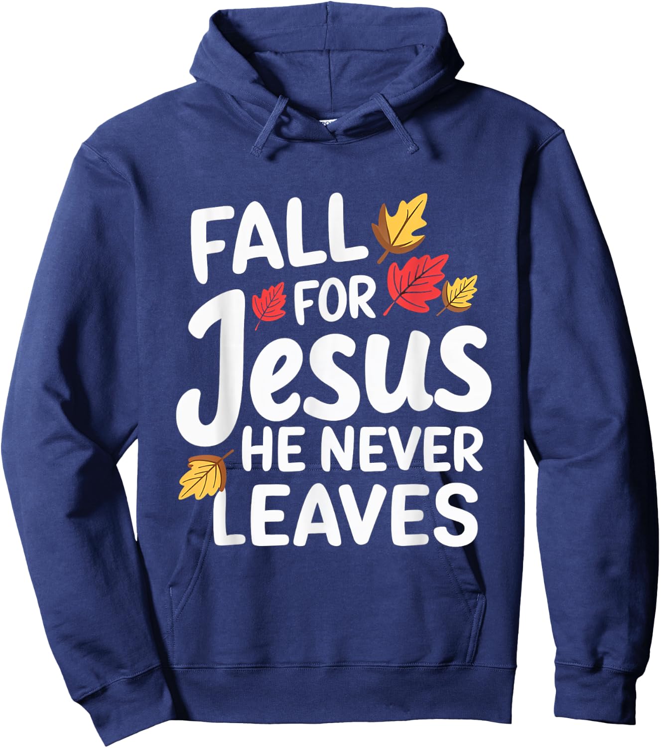 Fall For Jesus Christian Faith Fall Leaves Religion Hoodie - Hoodie | Navy