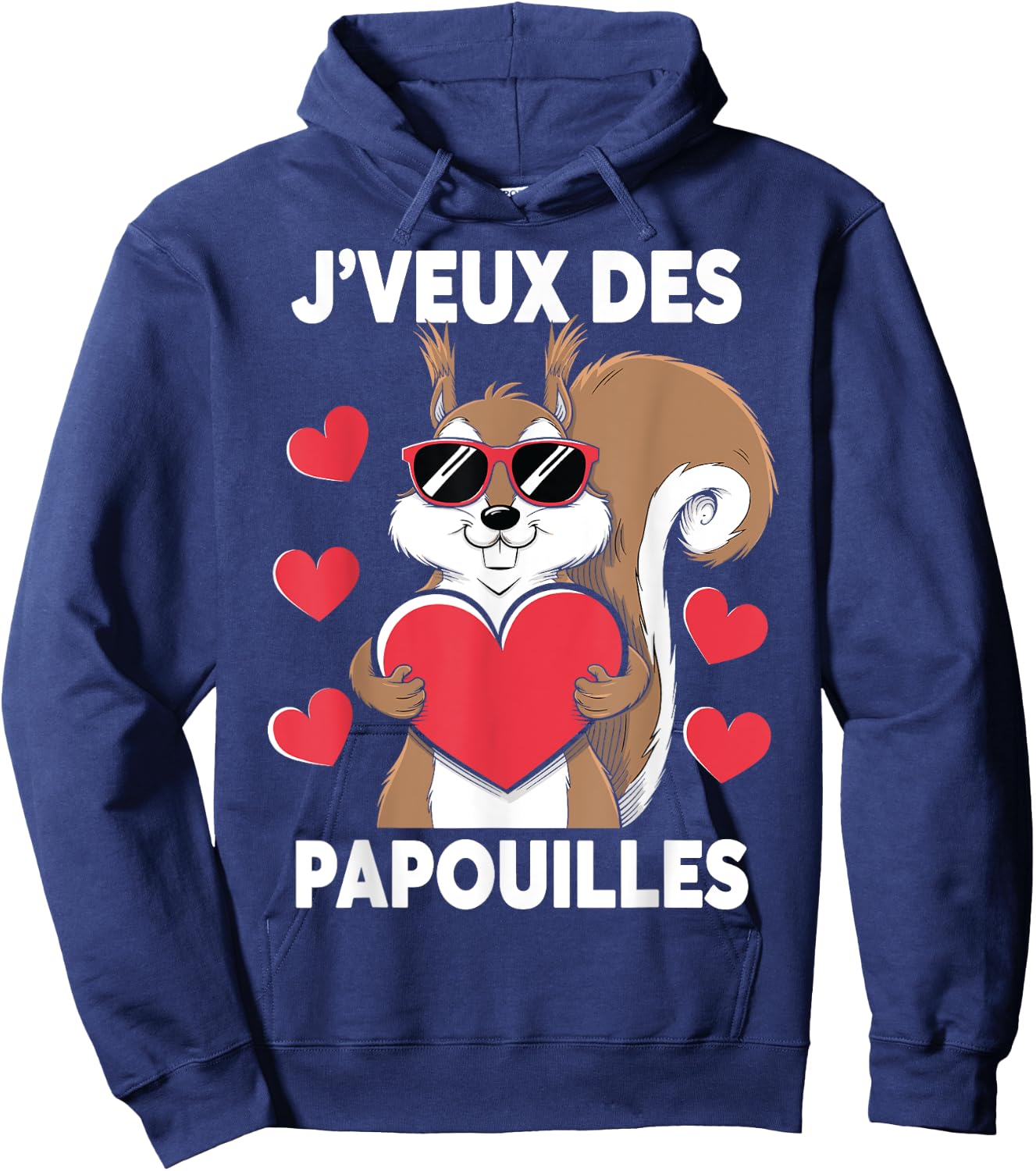 I Want Papouilles Love Couple Humor Valentine's Day , Black, S Hoodie - Hoodie | Navy
