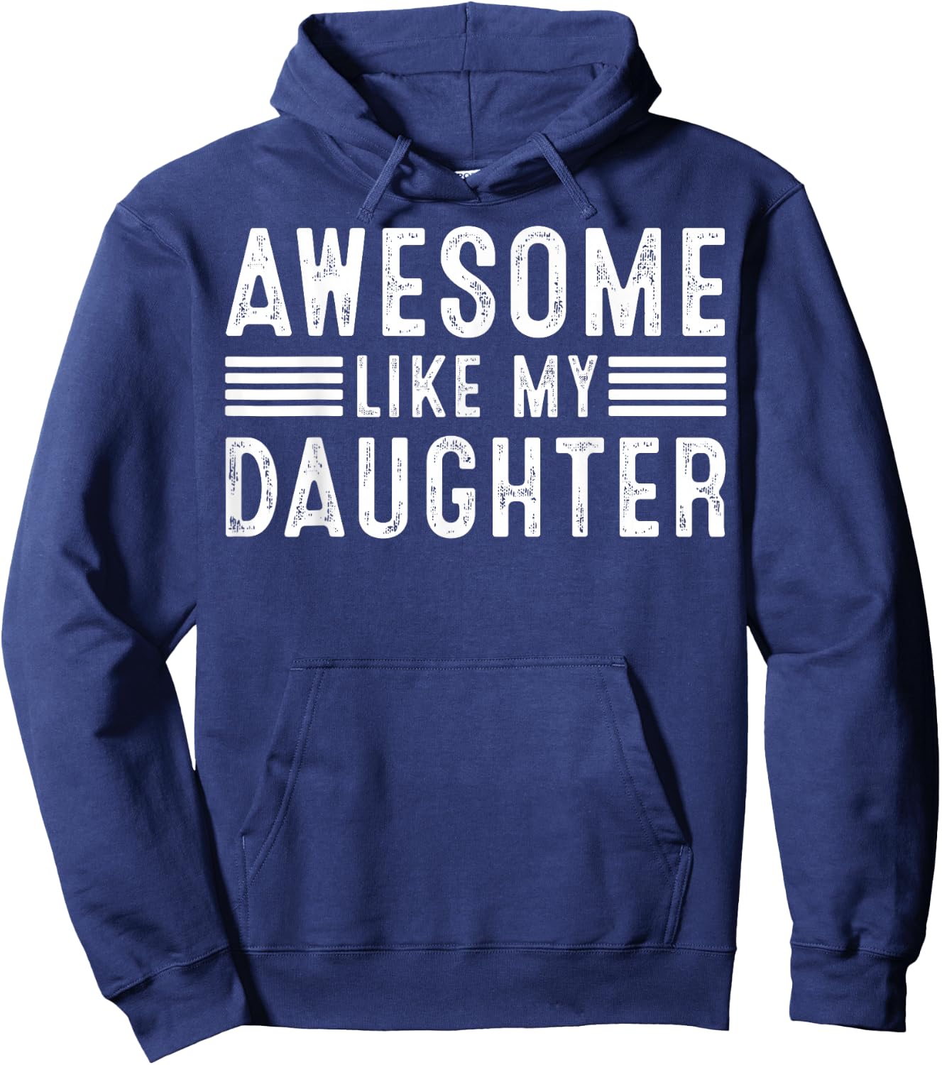 Awesome Like My Daughter Funny Father's Day Dad Men Parents Hoodie - Hoodie | Navy