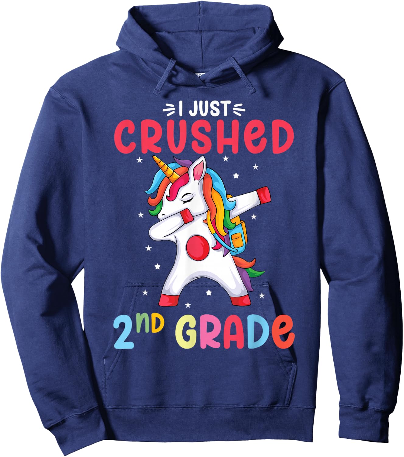 I Just Crushed 2nd Grade Unicorn Second Grade Girls Graduate Hoodie - Hoodie | Navy