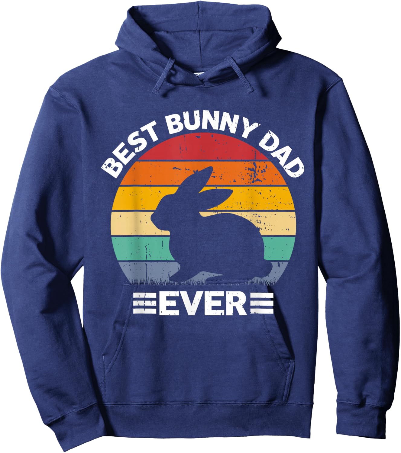 Best Bunny Dad Ever Rabbit Lover Father Pet Rabbit Hoodie - Hoodie | Navy