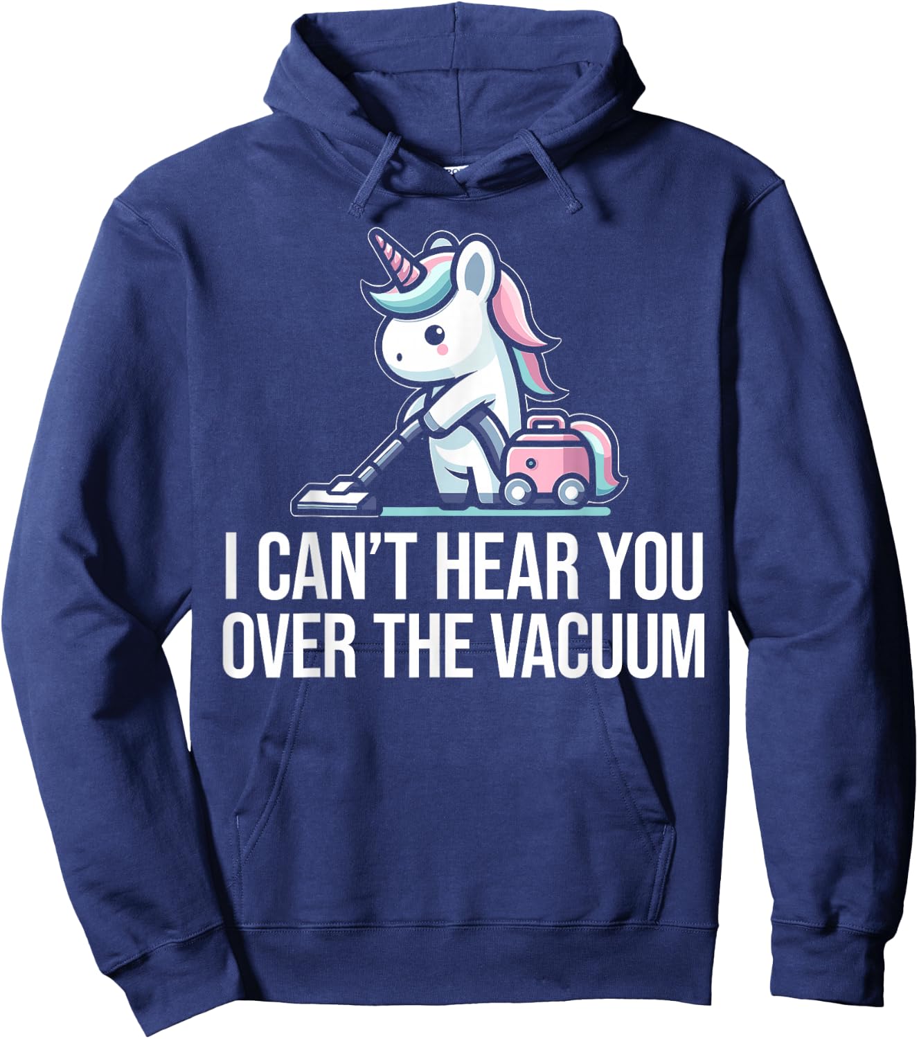 Neat Freak I Vacuum Cleaning Unicorn I Neat Freak Hoodie - Hoodie | Navy