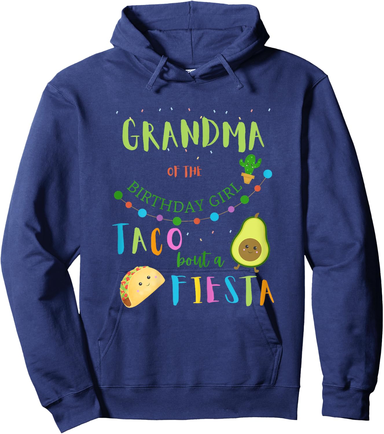 Grandma Mexican Birthday Taco Bout A Fiesta Family Matching Hoodie - Hoodie | Navy