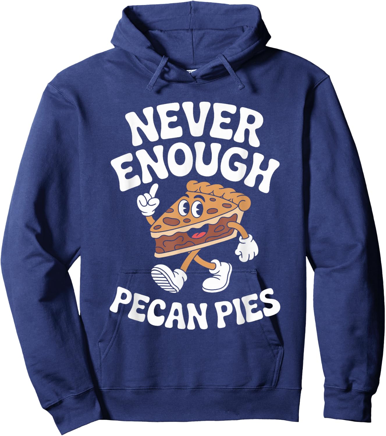 Funny Pecan Pie or Pecan Pies Retro Hoodie - Hoodie | Navy
