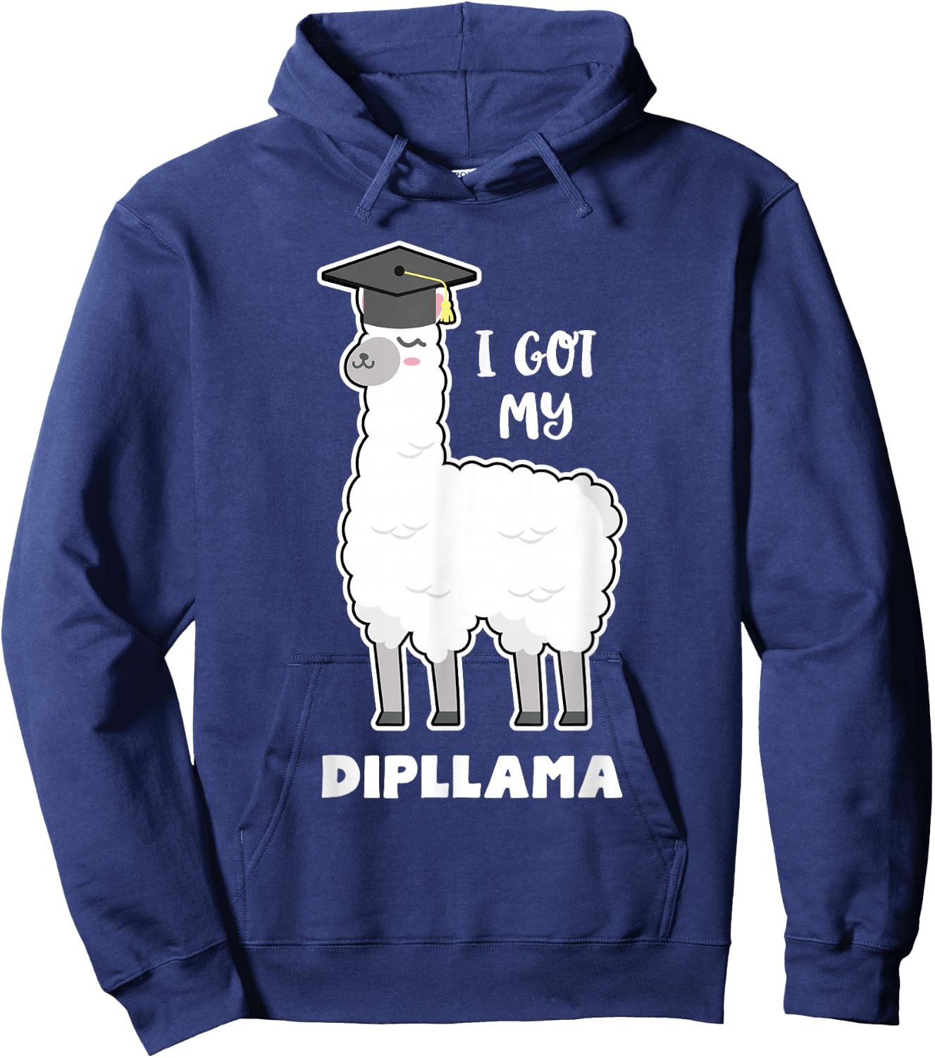 Graduation Llama I Got My Dipllama Senior Graduate Funny Hoodie - Hoodie | Navy