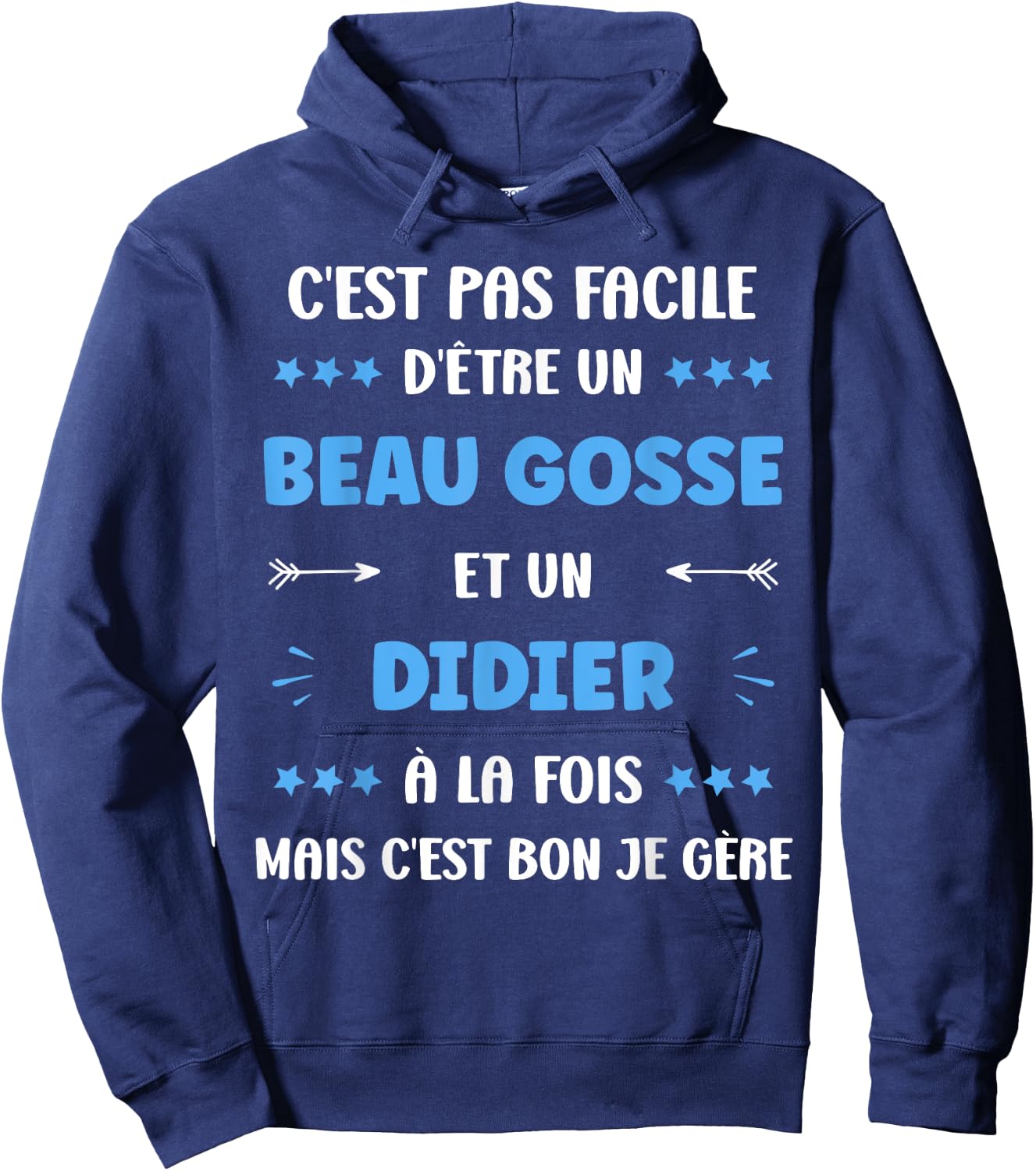 Beau Gosse Super Didier Boy Funny Name Didier , Black, S Hoodie - Hoodie | Navy