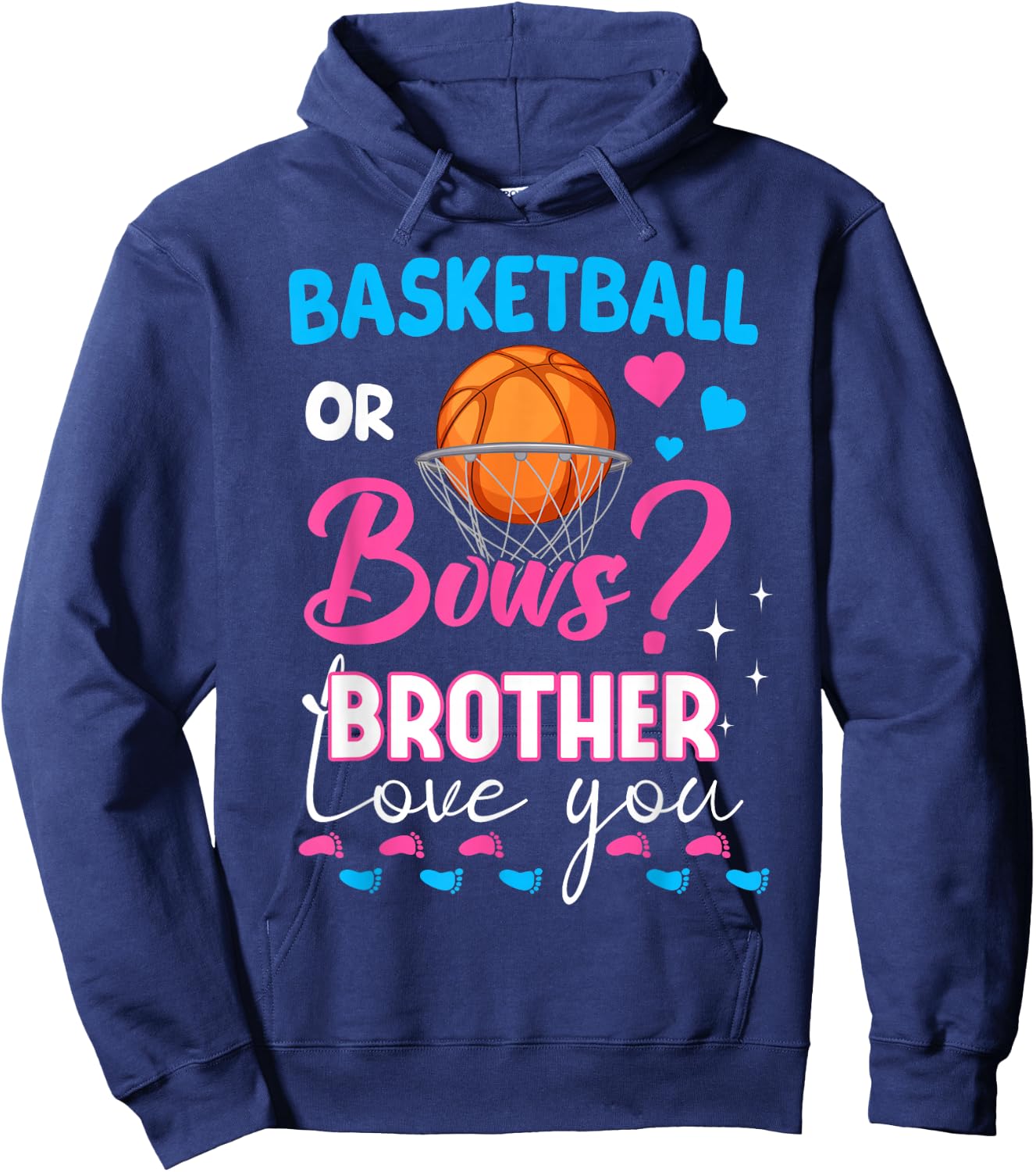 Basketball or Bows Brother Loves You 2026 Gender Reveal Hoodie - Hoodie | Navy