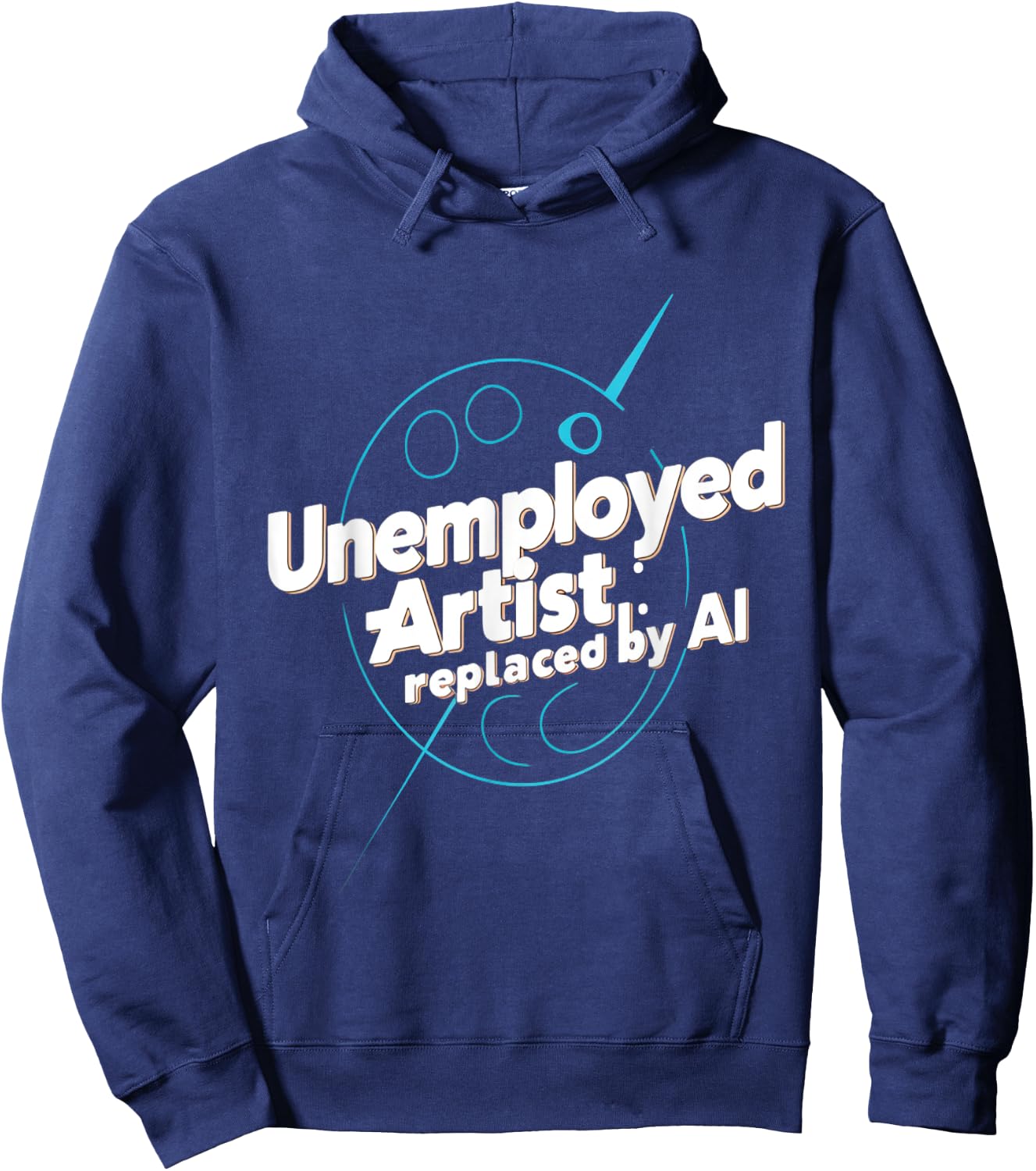 Artiste chômeur remplacé par l'intelligence artificielle IA Hoodie - Hoodie | Navy