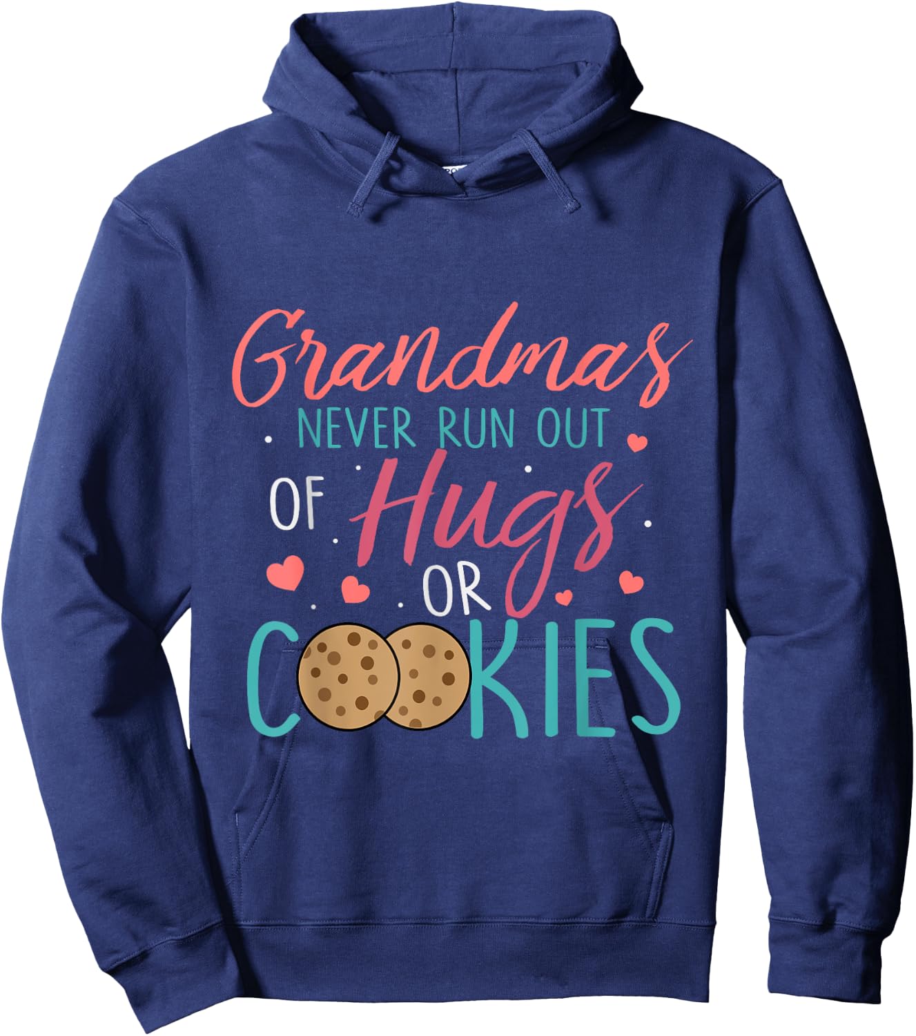 Funny Grandma Never Runs Out Hugs or Cookies Baking Family Hoodie - Hoodie | Navy