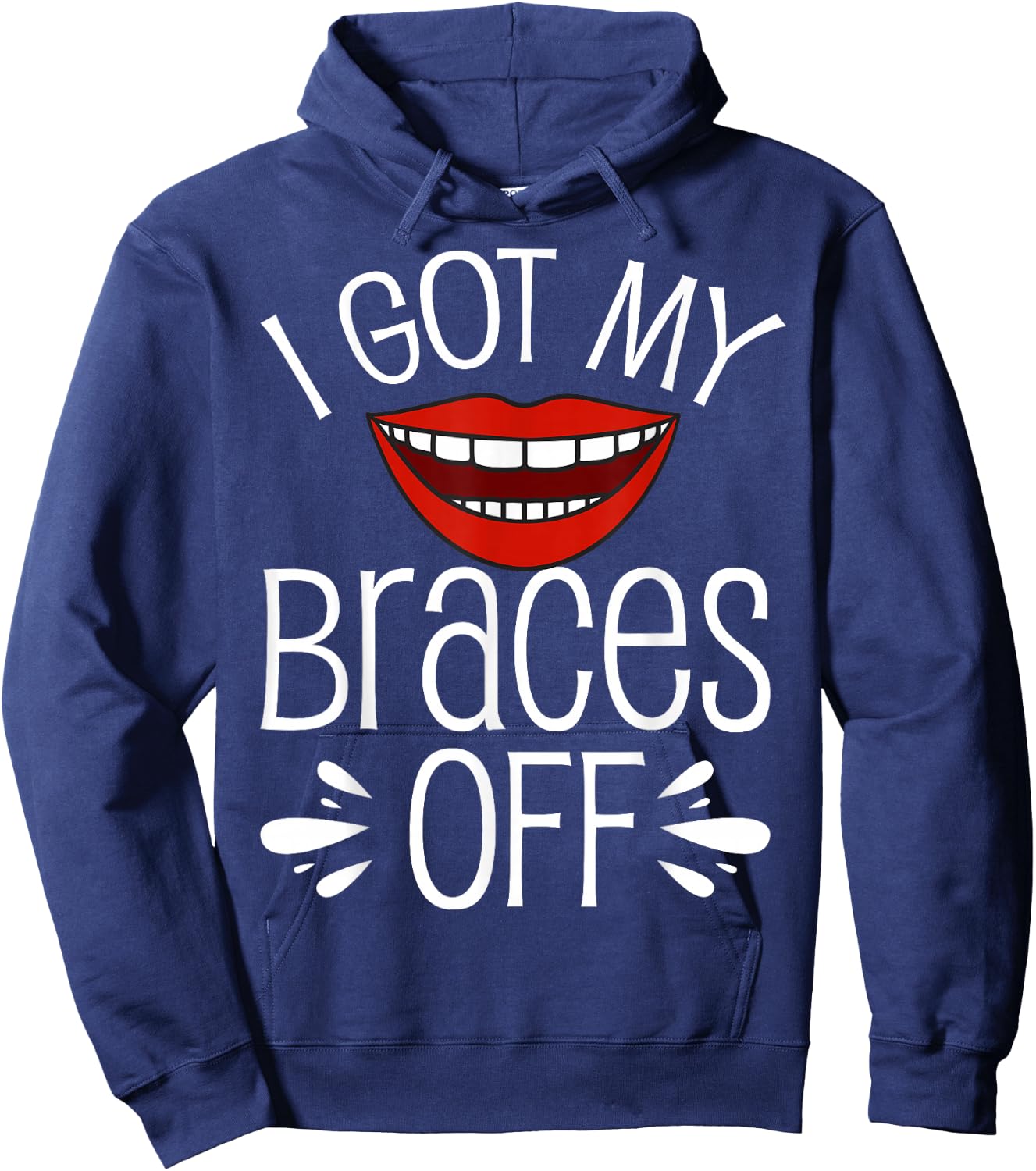 I Got My Braces Off Hoodie - Hoodie | Navy