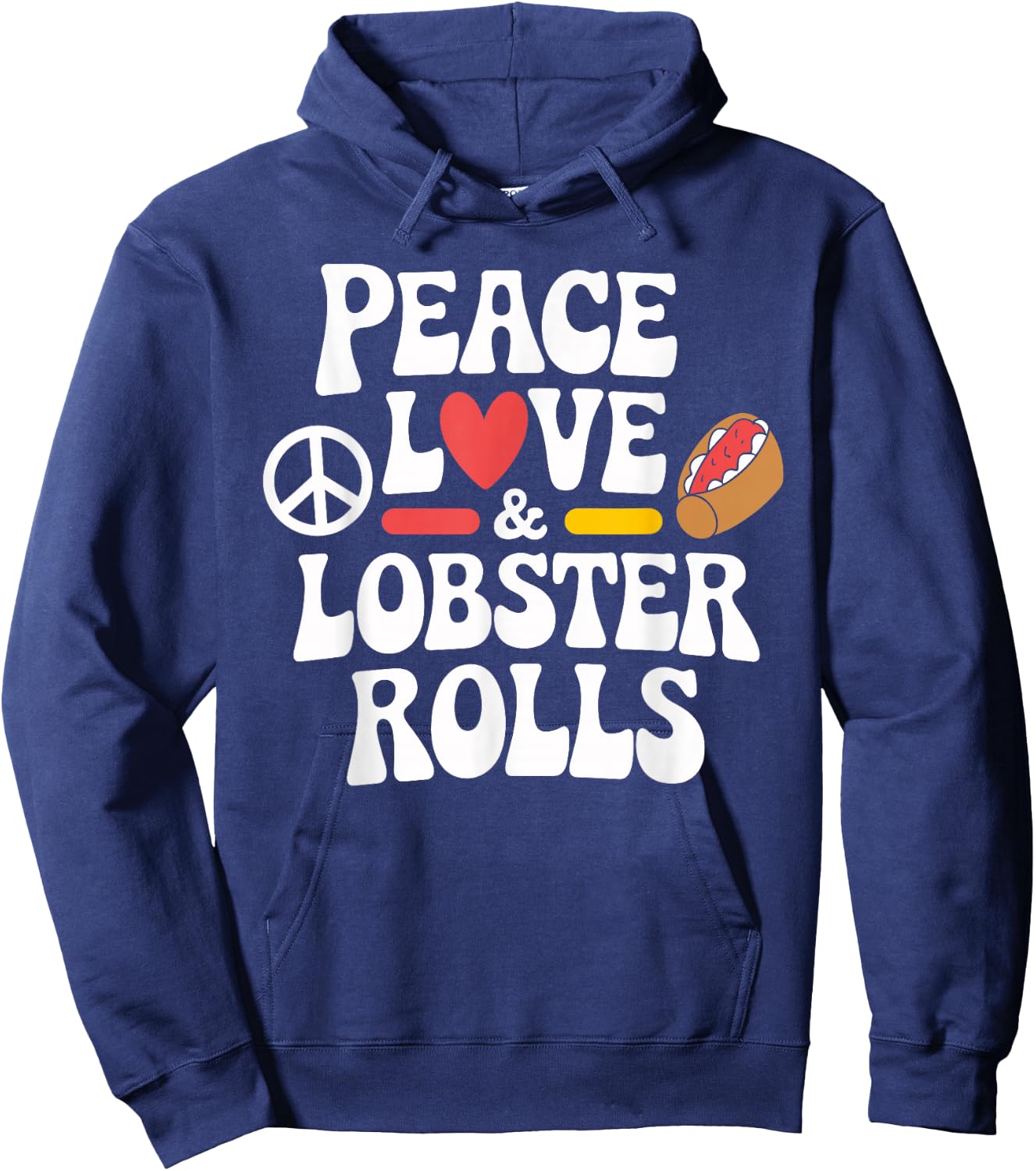 Peace Love Lobster Rolls Bar Harbor Seafood Hoodie - Hoodie | Navy