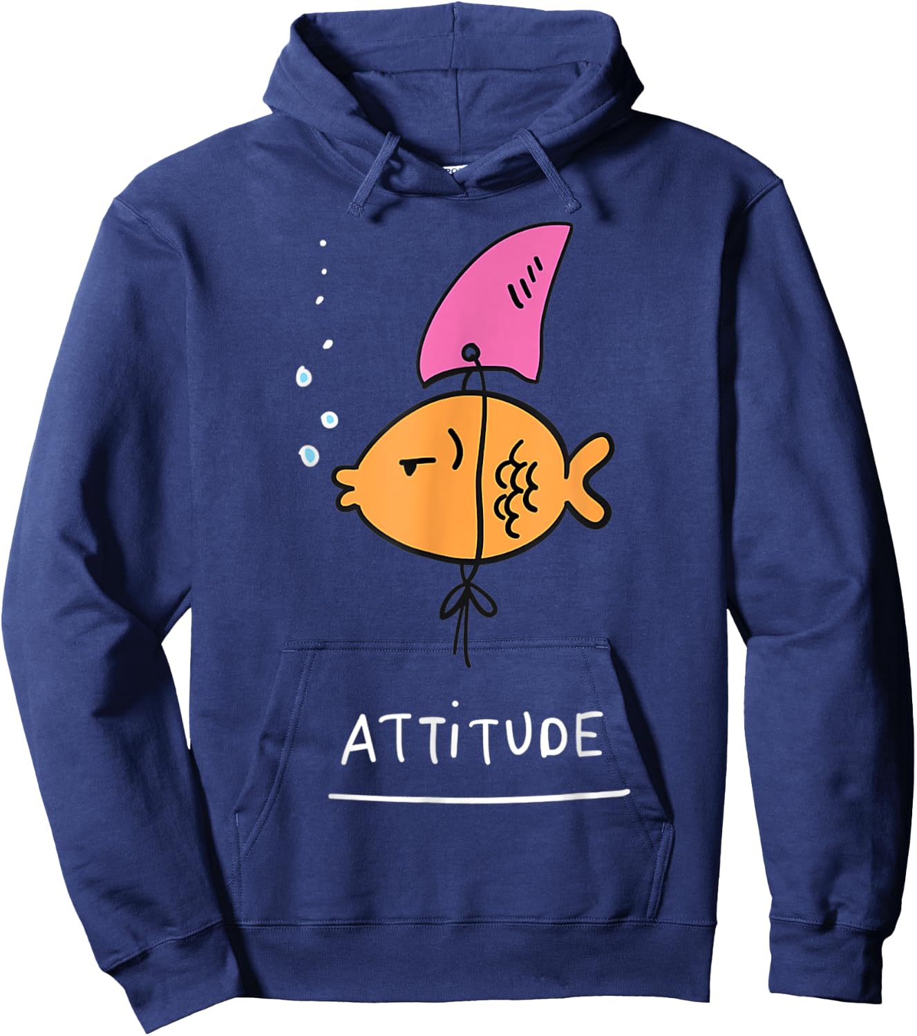 Fish With Attitude - Funny Sassy Sarcastic Cute Shark Fin Hoodie - Hoodie | Navy