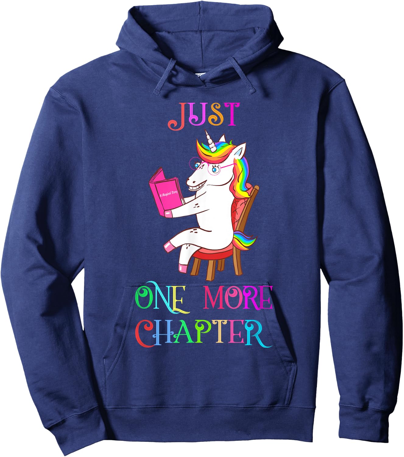 Unicorn Librarian Book Collector Gift Just One More Chapter Hoodie - Hoodie | Navy