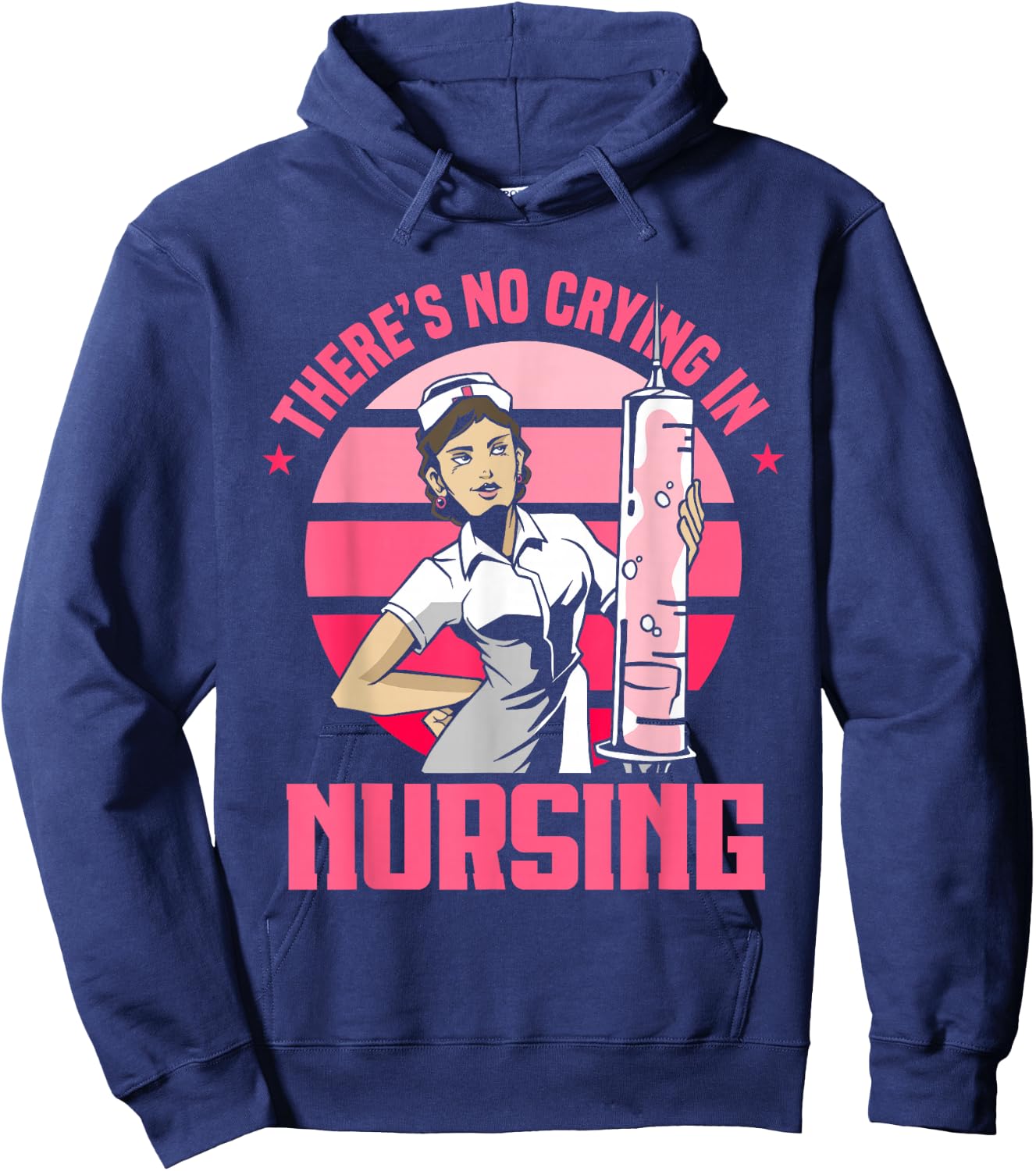 Nursing Nurse Funny There's No Crying In Nursing Hoodie - Hoodie | Navy