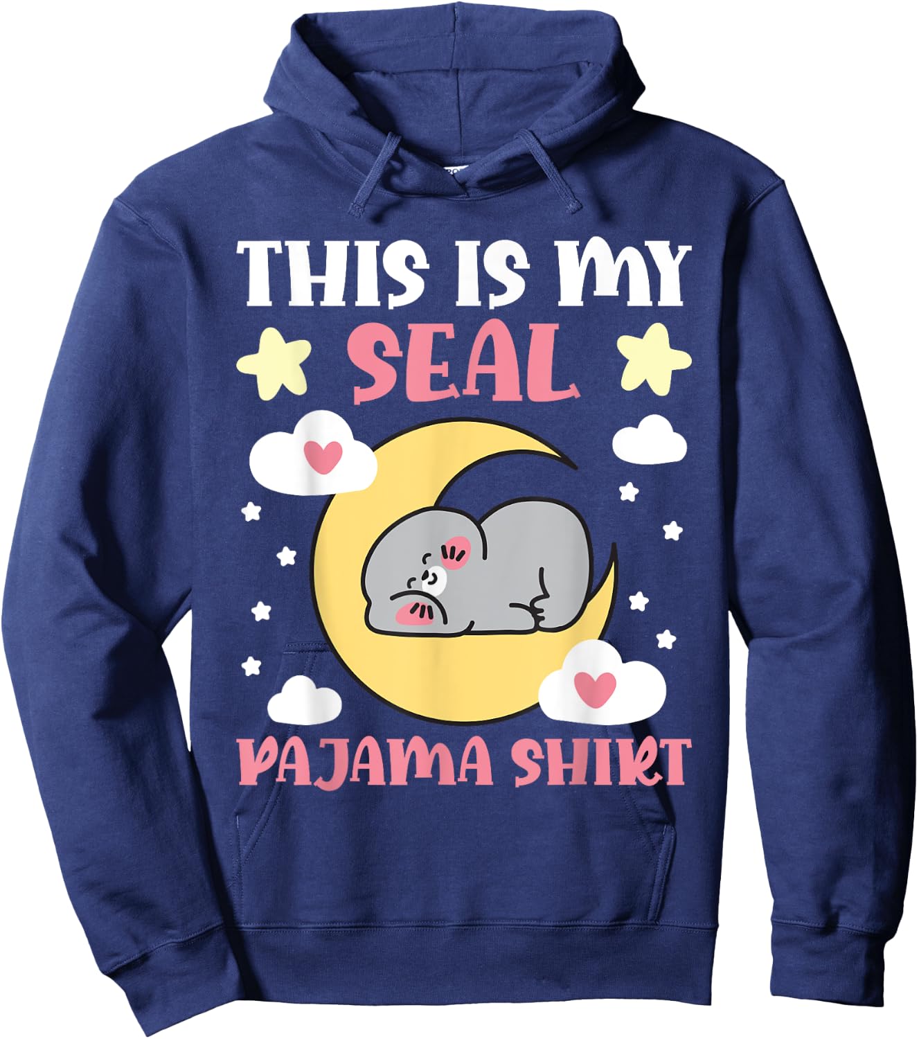 Cute PJ Teen Boys PJs Girls PJs Funny This Is My Seal Pajama Hoodie - Hoodie | Navy