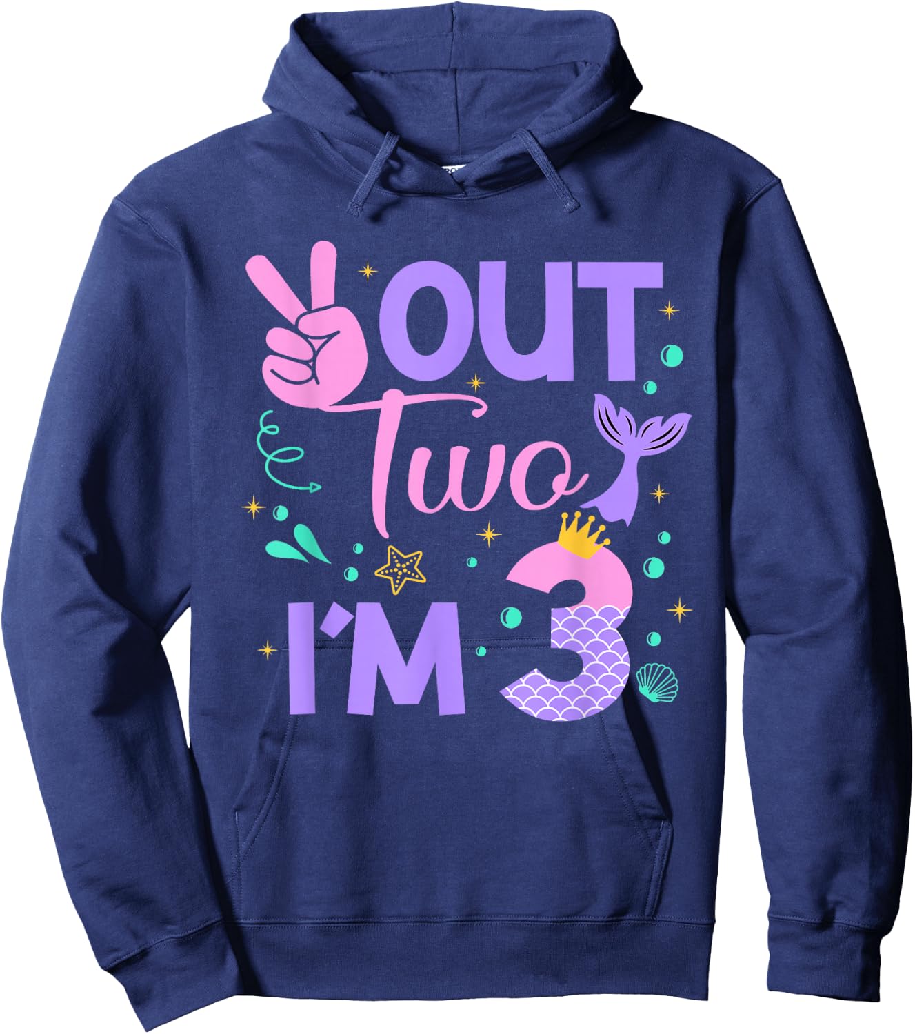 Peace Out Two I'm 3 Mermaid 3rd Happy Birthday Girl Hoodie - Hoodie | Navy