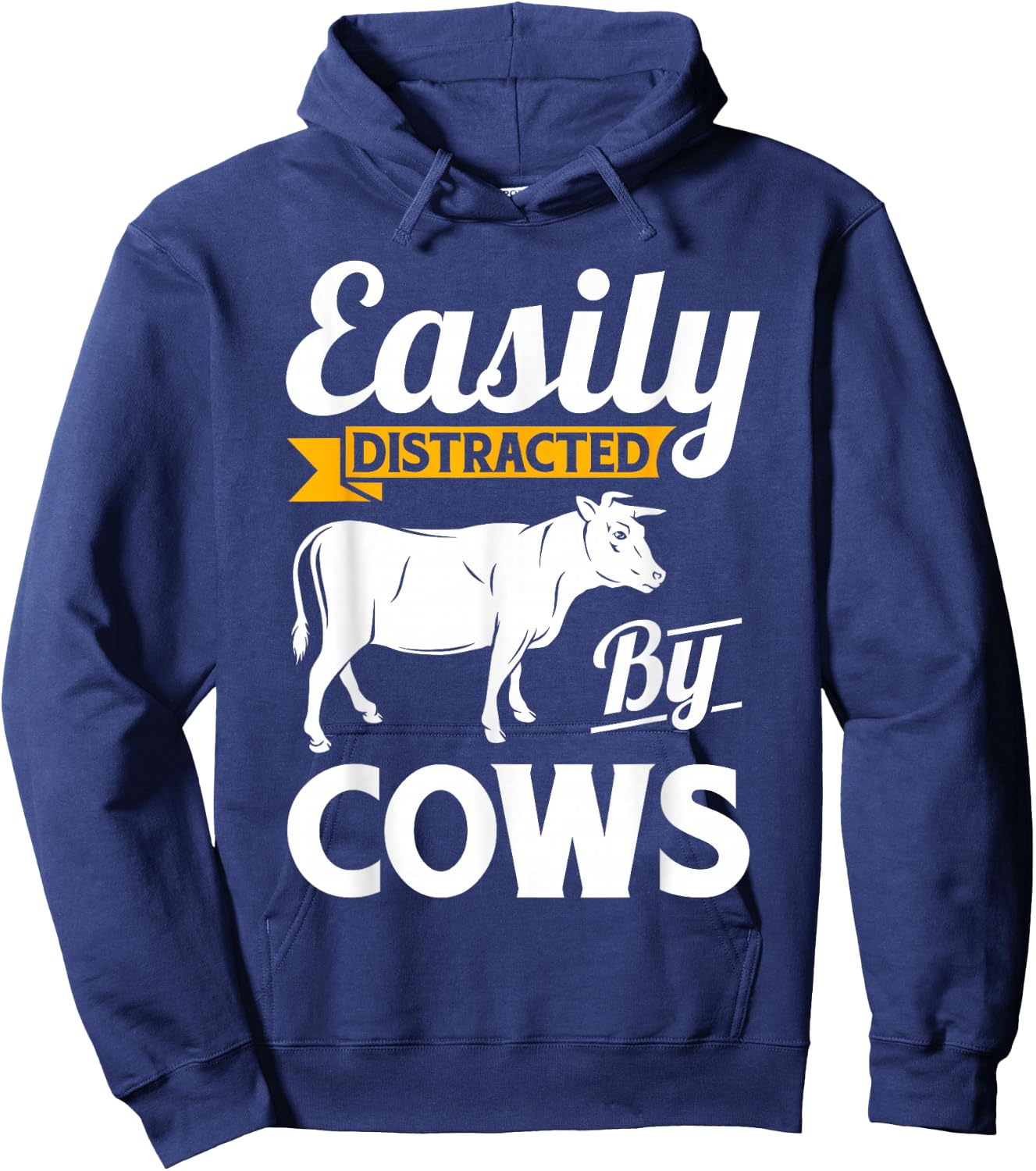 Easily Distracted By Cows - Funny Cow Famers Gift Hoodie - Hoodie | Navy