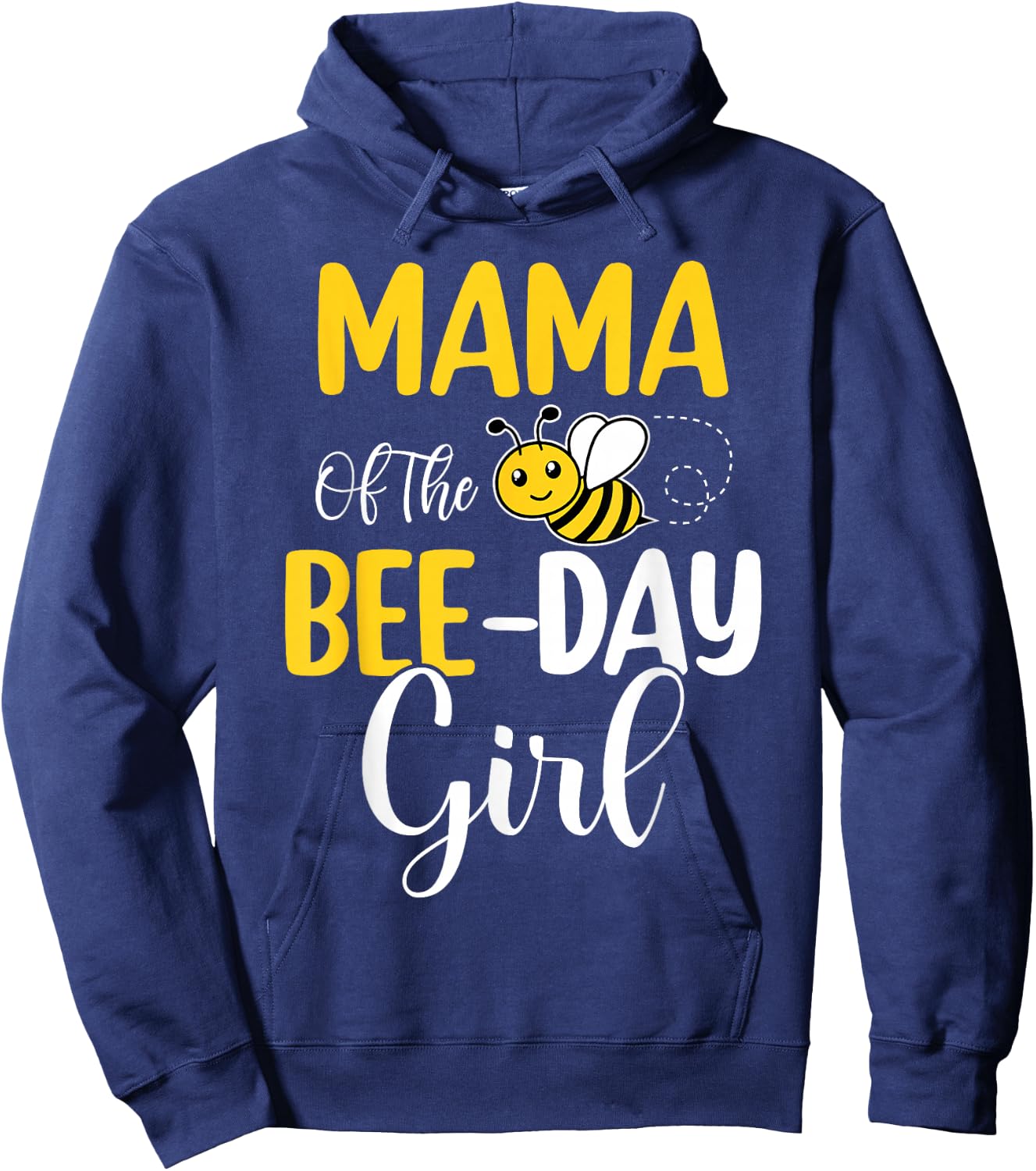 Mama Of The Bee Day Girl Birthday Party Matching Hoodie - Hoodie | Navy