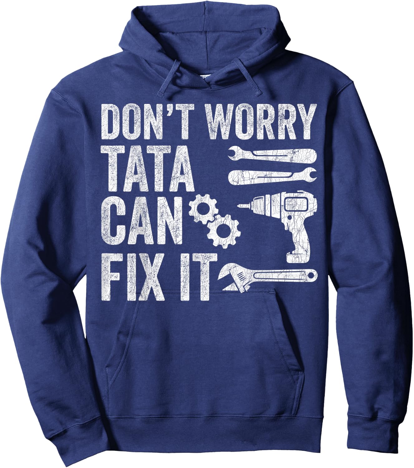 Fathers Day Grandpa, Don't Worry Tata Can Fix It Hoodie - Hoodie | Navy