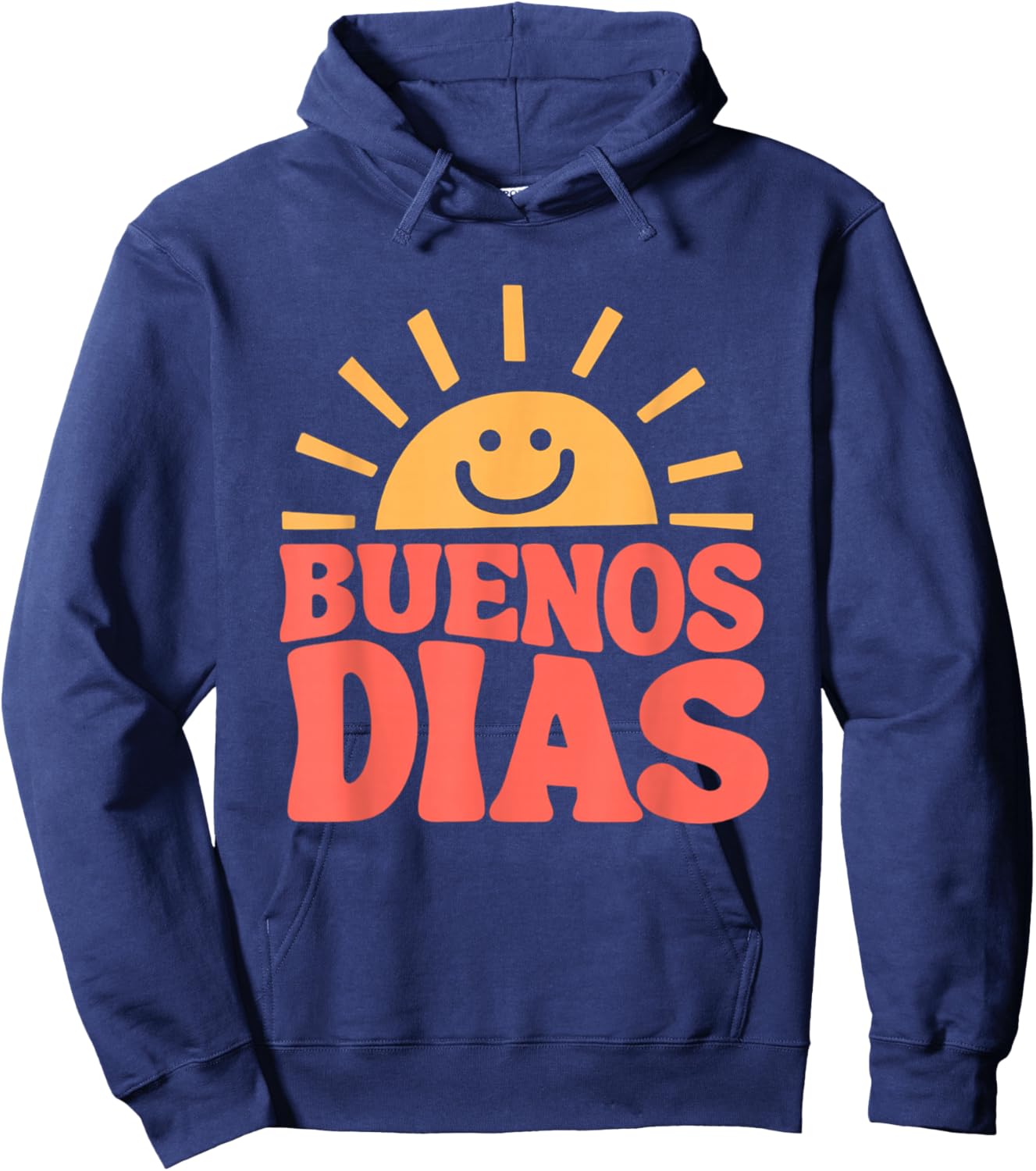 Buenos Dias Spanish Teacher Appreciation Back To School Hoodie - Hoodie | Navy