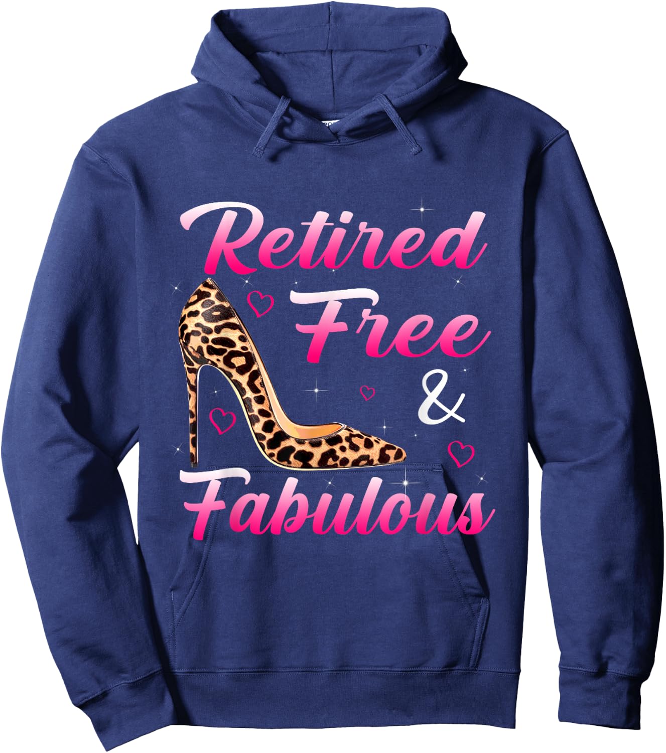 Retired 2025 Free And Fabulous Retired Leopard Hoodie - Hoodie | Navy