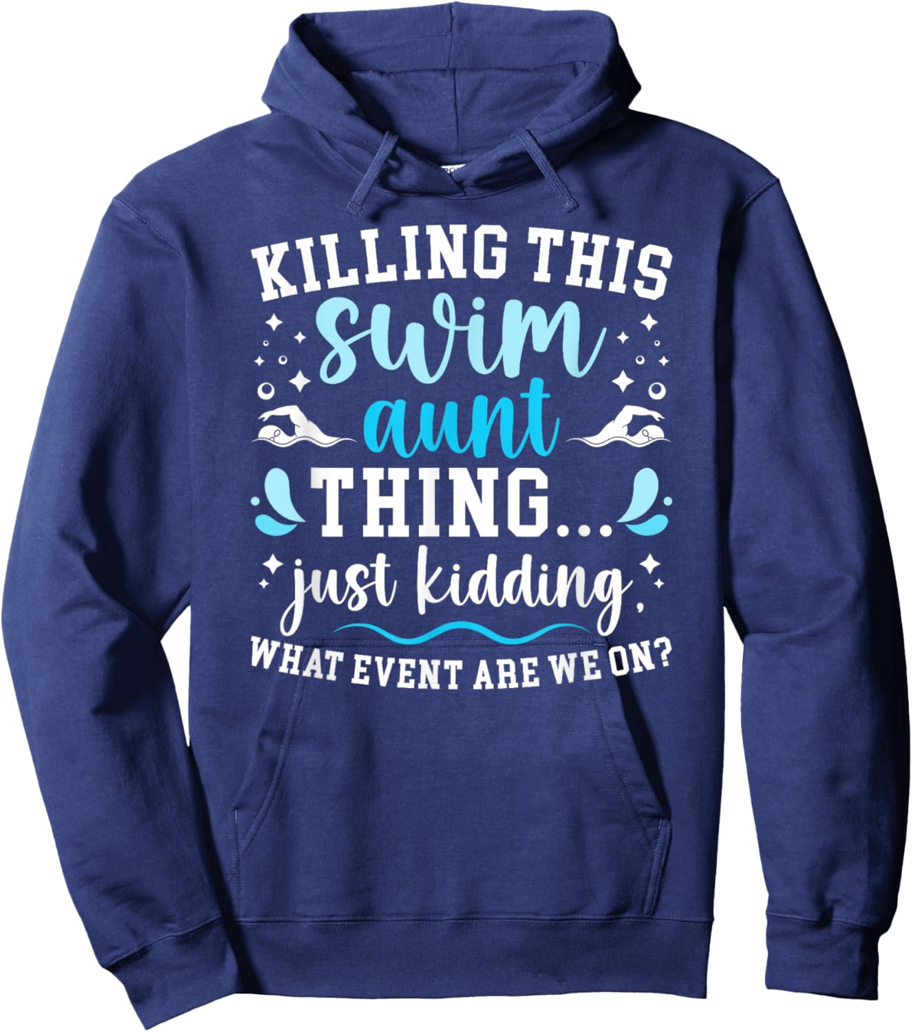 Swim Aunt Thing Swimming Aunt Of A Swimmer Auntie Hoodie - Hoodie | Navy