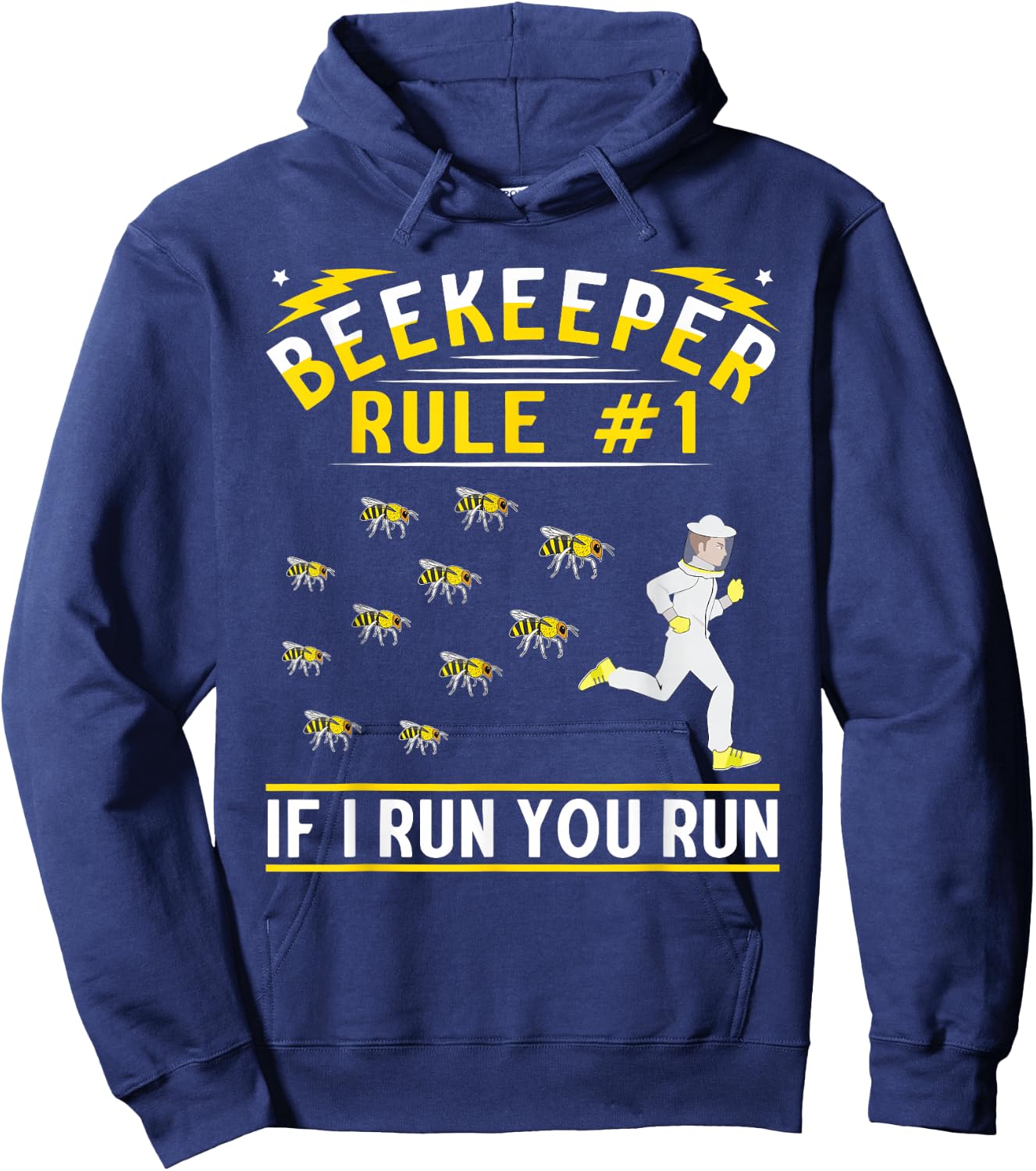 Beekeeper Rule 1 If I Run You Run | Bee Lover | Beekeeping Hoodie - Hoodie | Navy