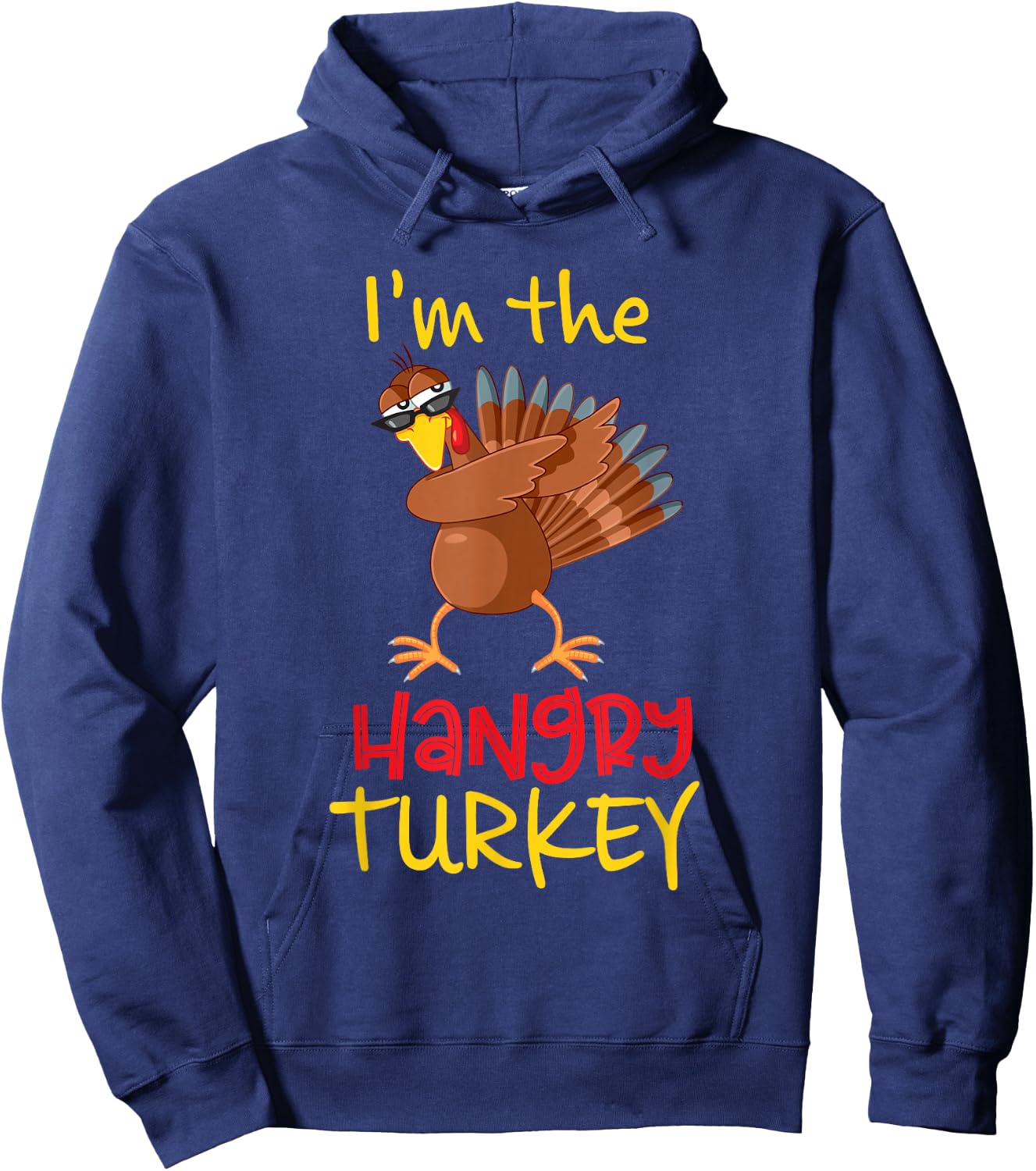 Funny Hangry Turkey Matching Family Group Thanksgiving Party Hoodie - Hoodie | Navy